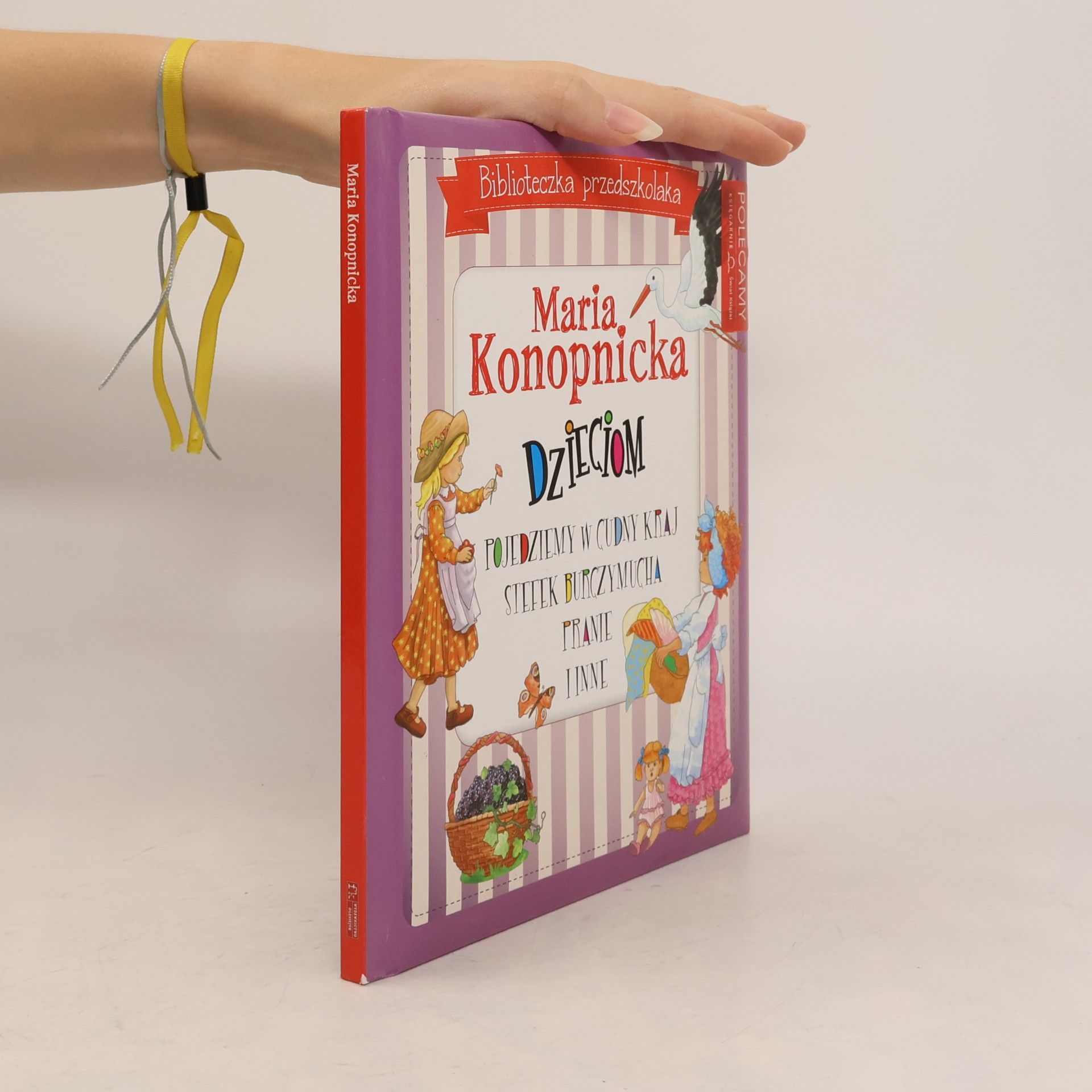 Biblioteczka przedszkolaka Maria Konopnicka dzieciom Pojedziemy w cudny kraj Stefek Burczymucha Pranie i inne
