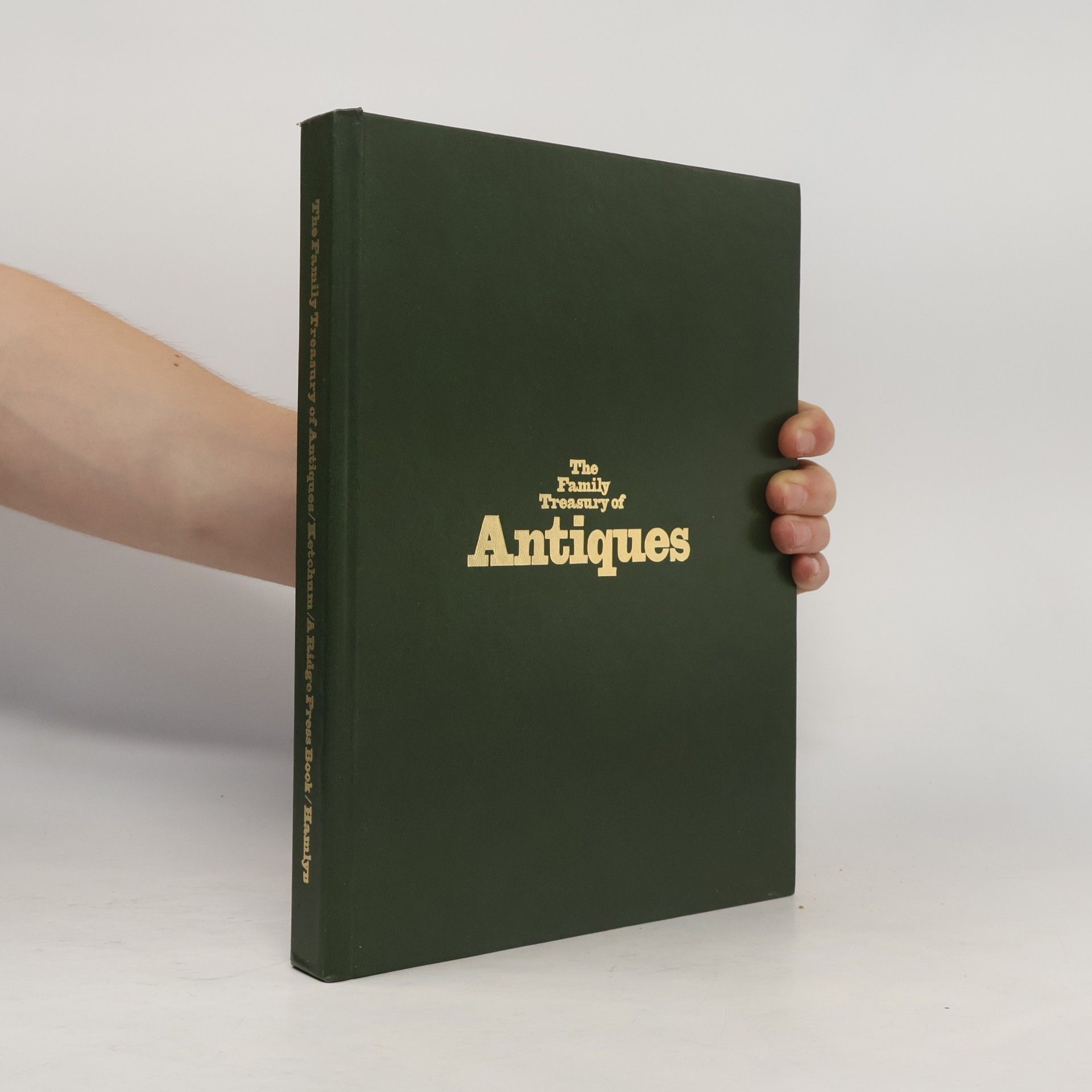 Various authors The Family Treasury of Antiques