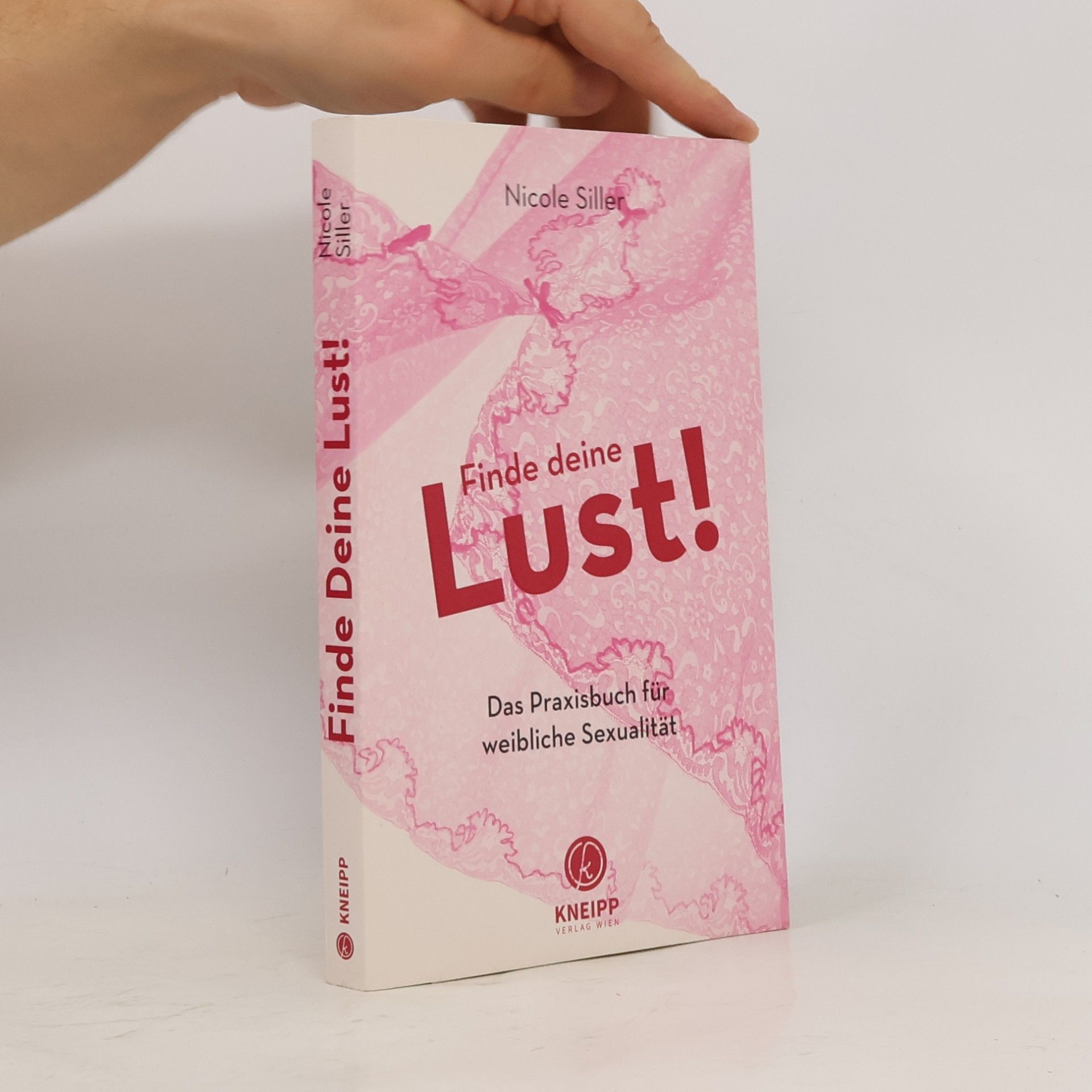 Nicole Siller Finde deine Lust!
