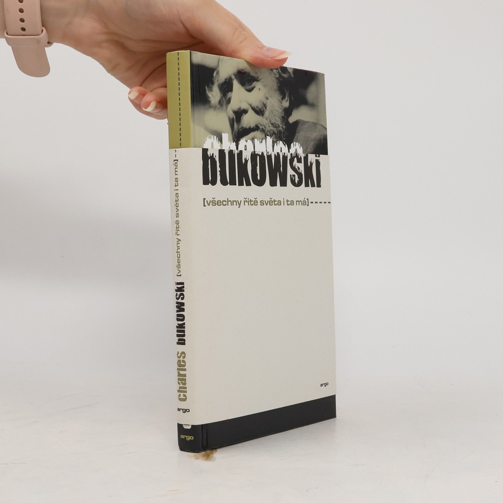Charles Bukowski Všechny řitě světa i ta má