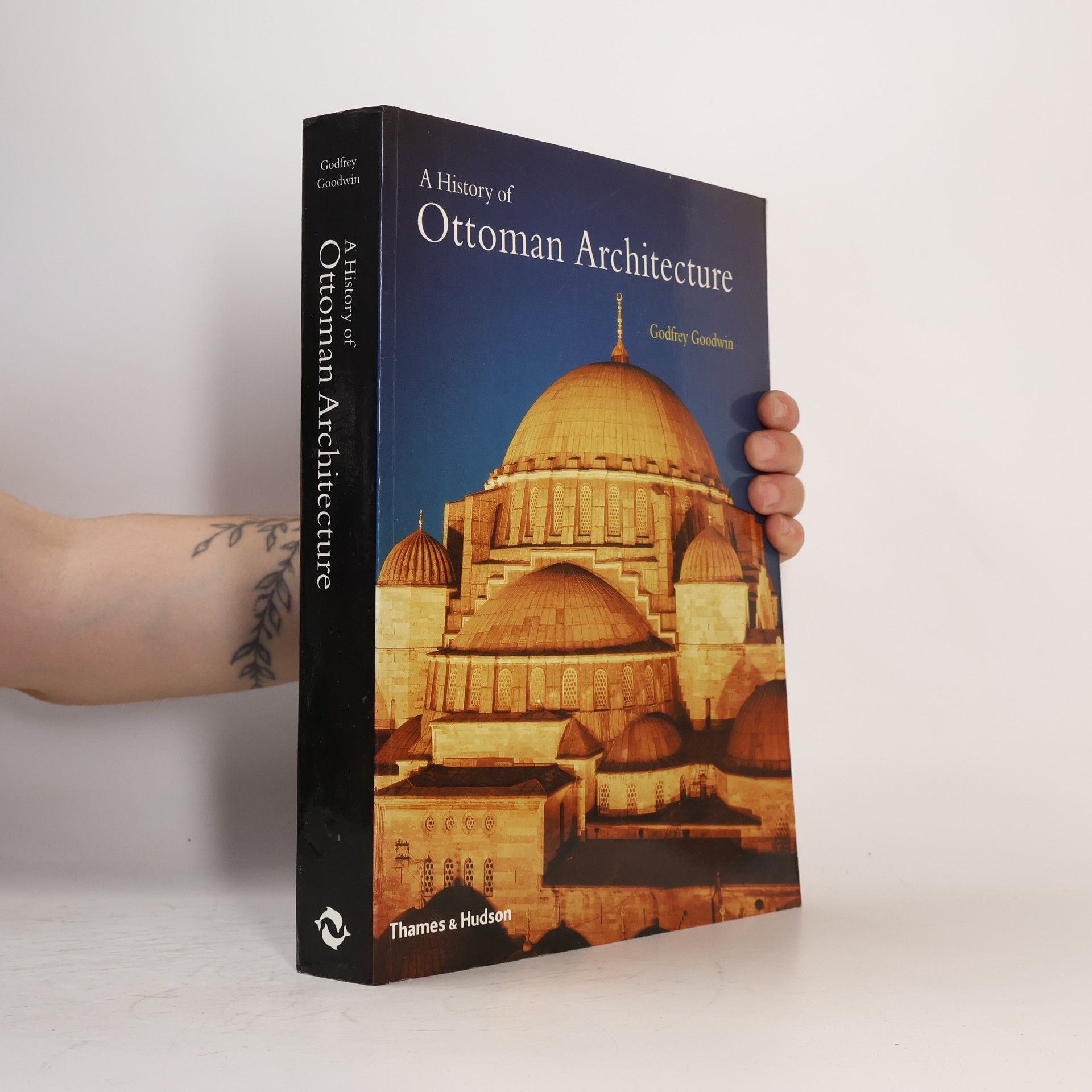 Godfrey Goodwin A History of Ottoman Architecture