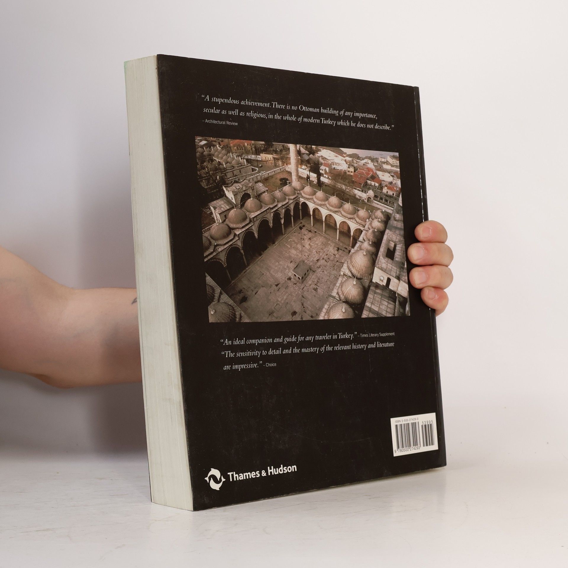 Godfrey Goodwin A History of Ottoman Architecture