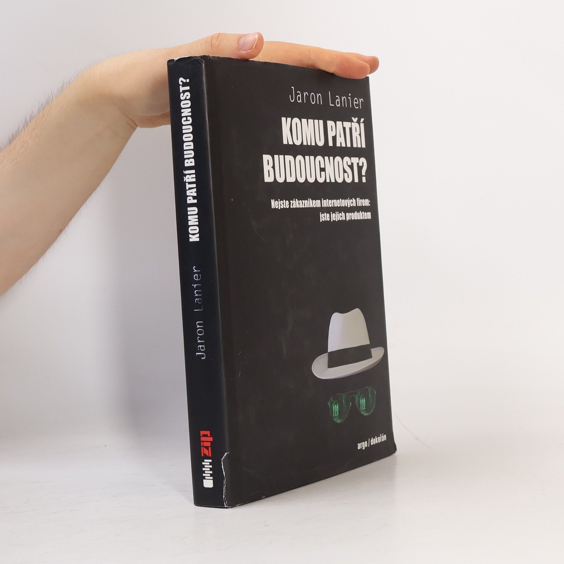Jaron Lanier Komu patří budoucnost?