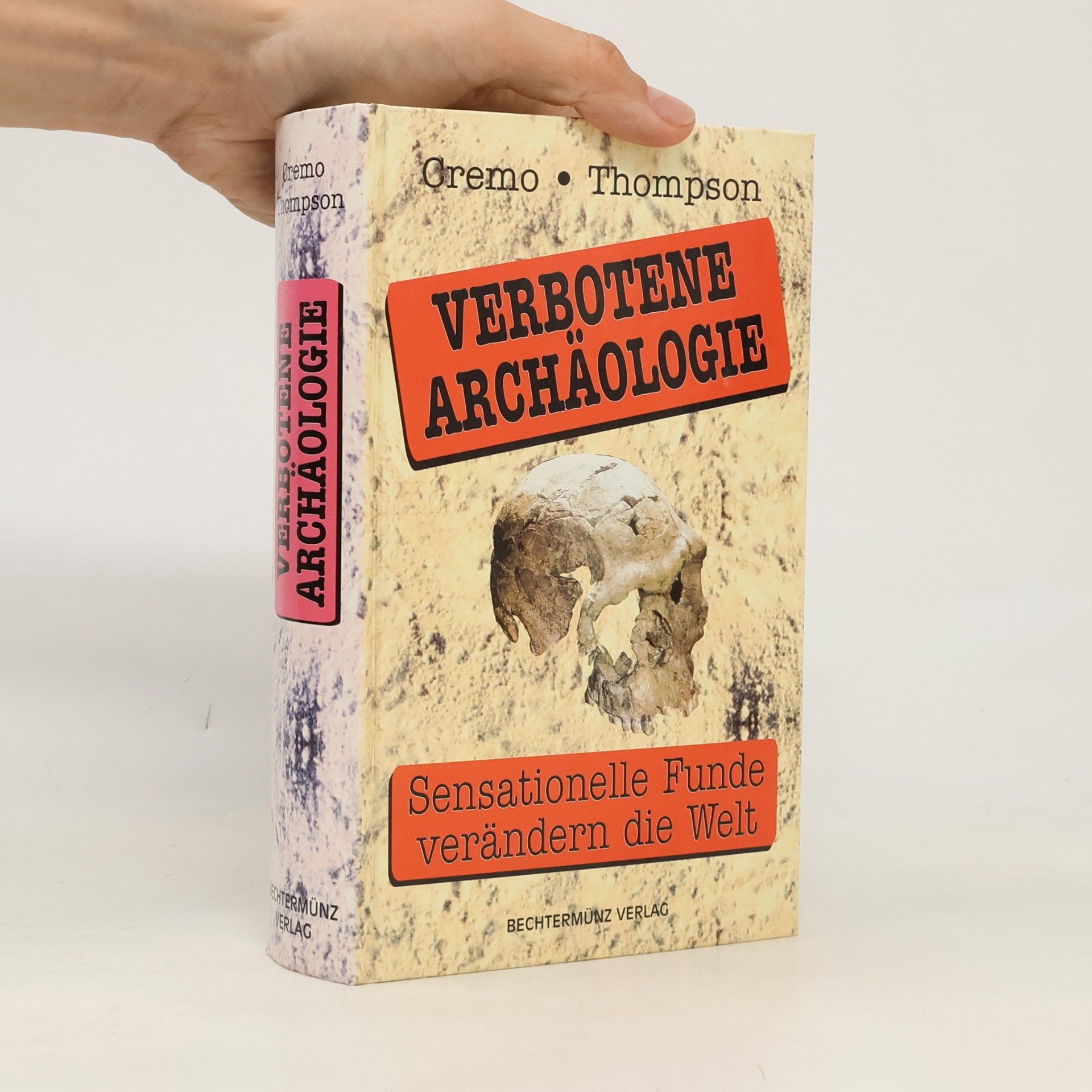 Michael A. Cremo Verbotene Archäologie