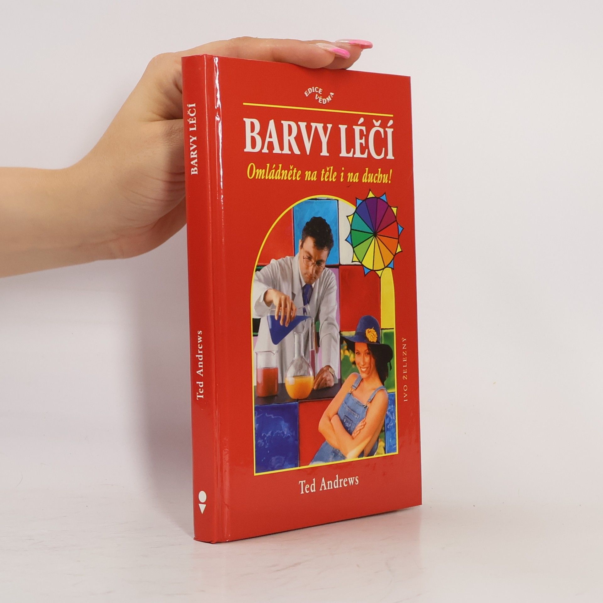 Ted Andrews Barvy léčí