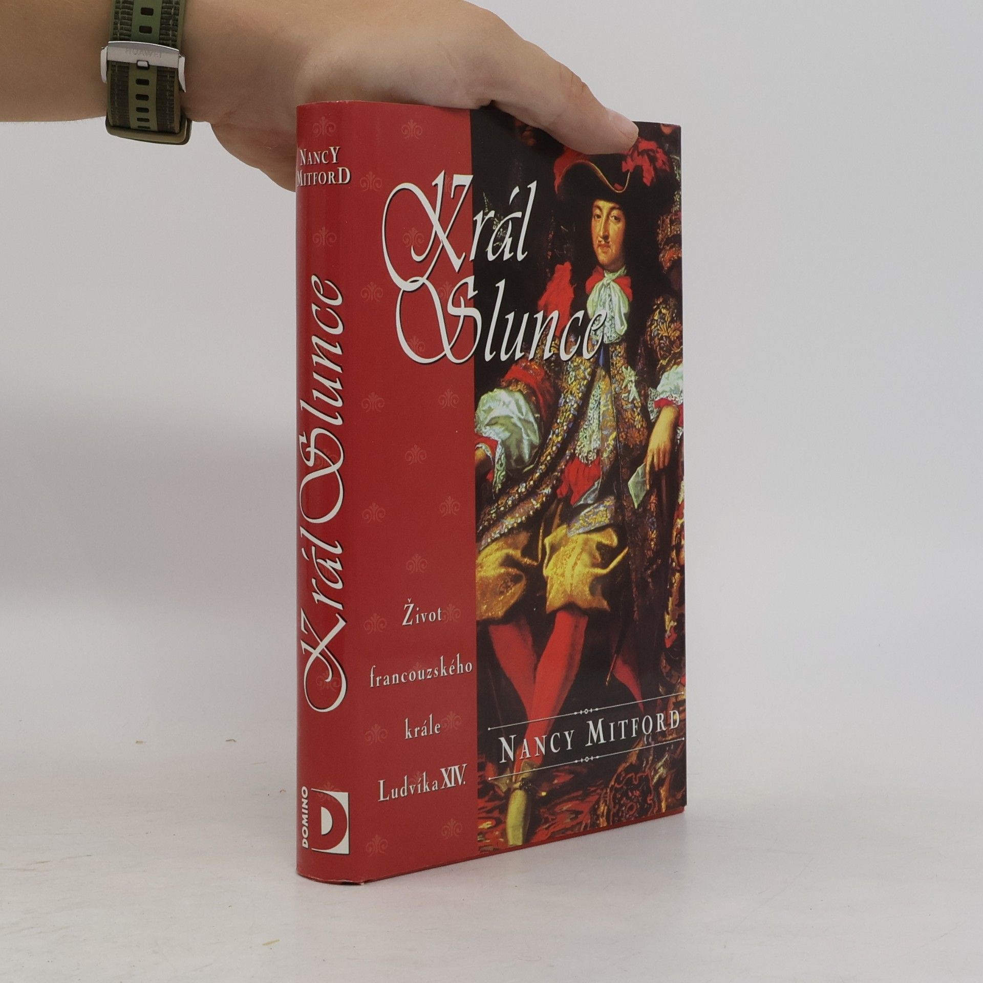 Nancy Mitford Král Slunce