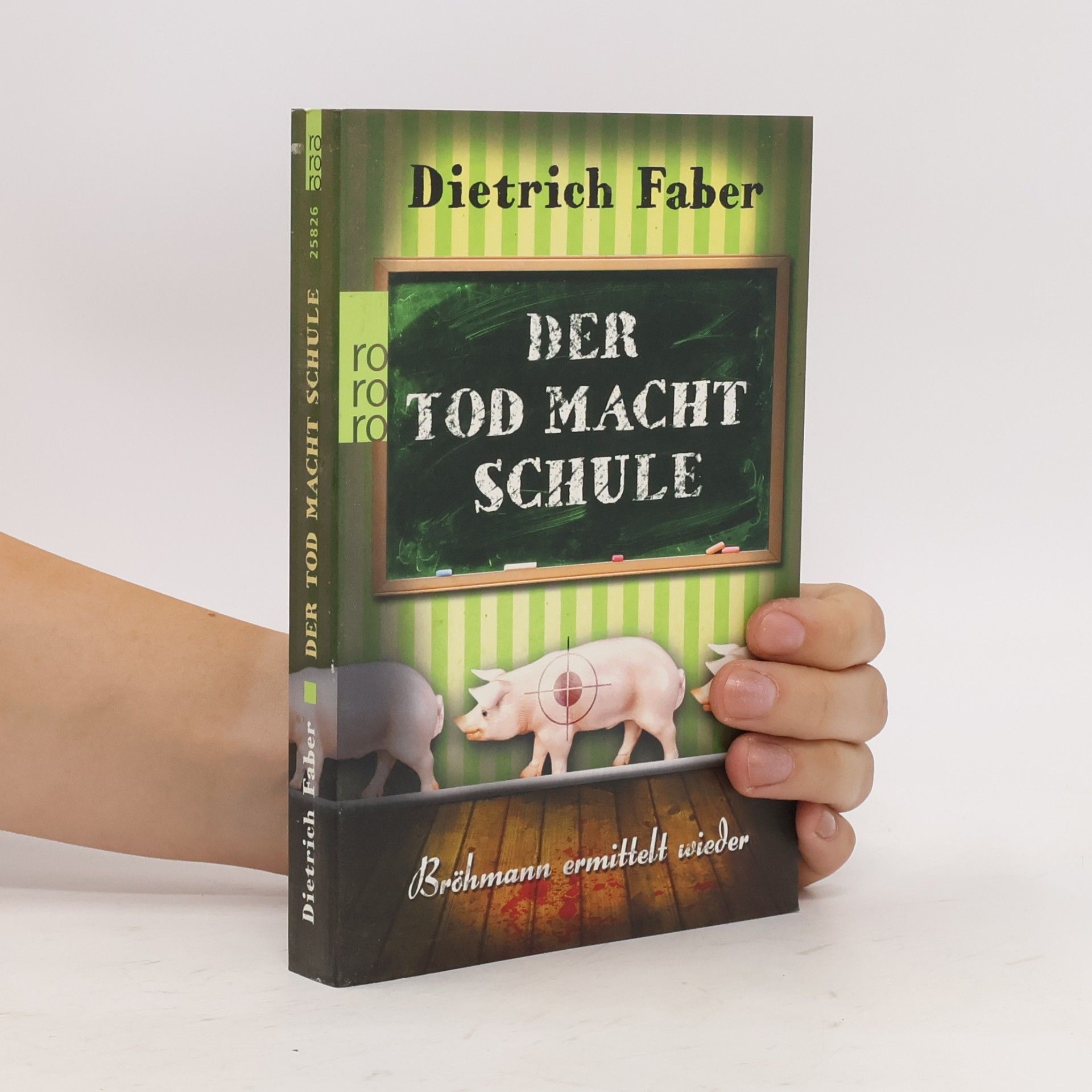 Dietrich Faber Der Tod macht Schule