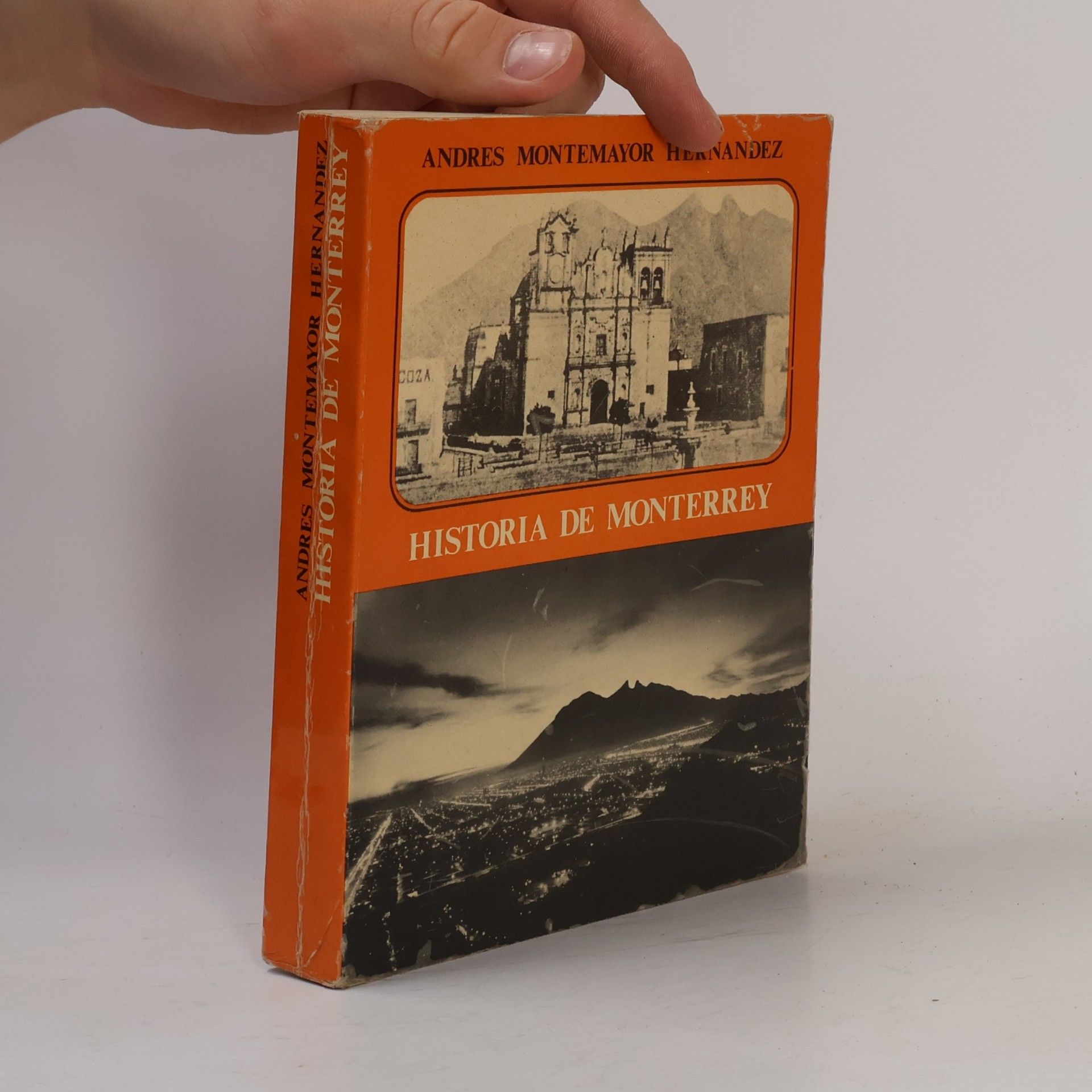 Andrés Montemayor Hernández Historia de Monterrey
