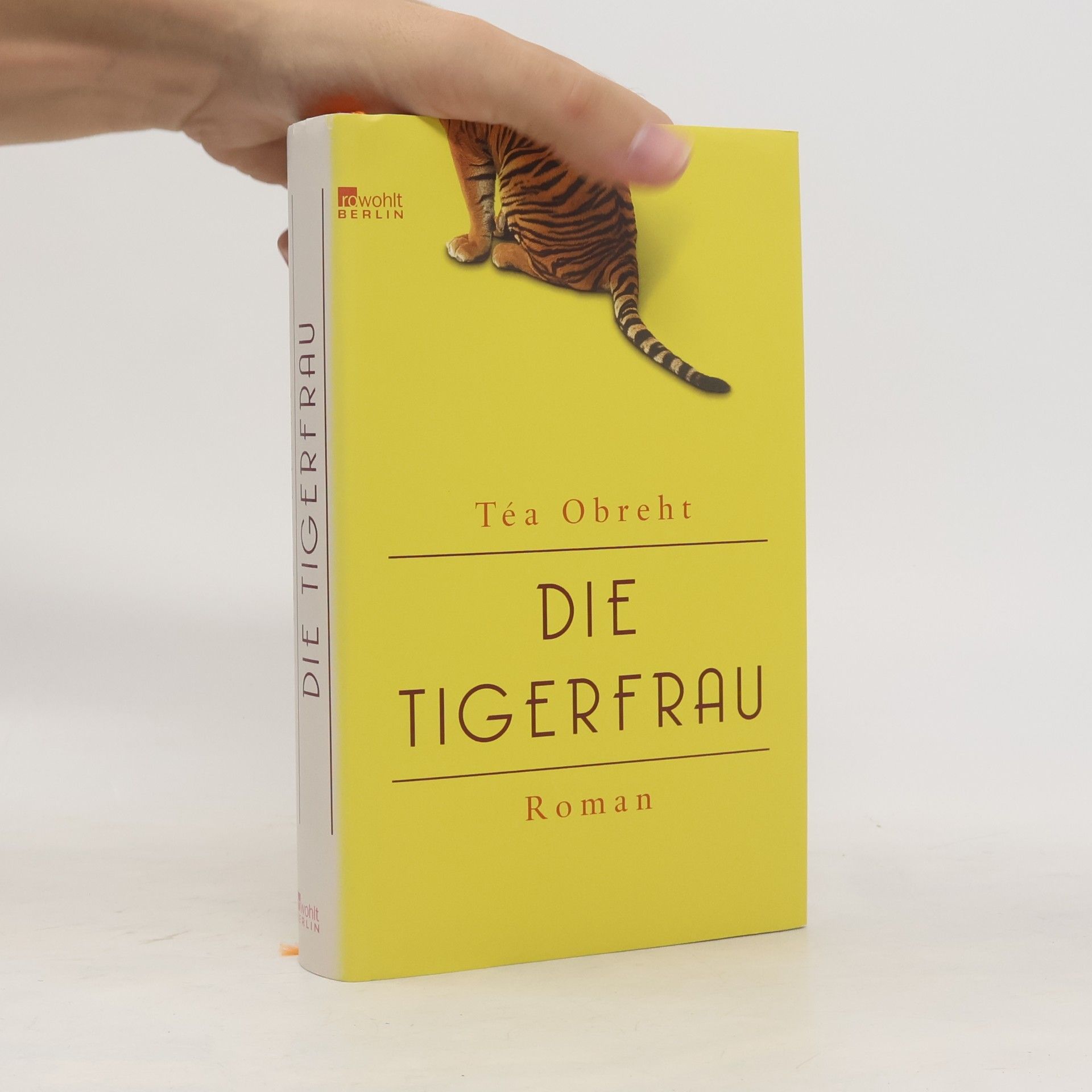 Téa Obreht Die Tigerfrau