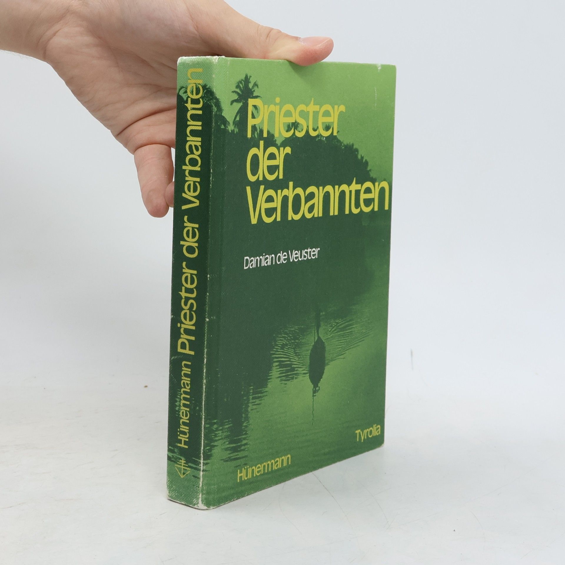 William Hünermann Priester der Verbannten