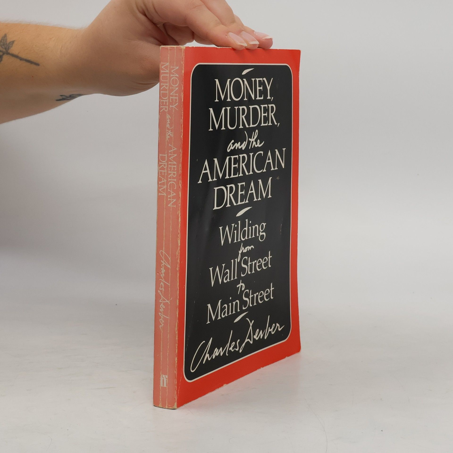 Charles Derber Money, Murder, and the American Dream