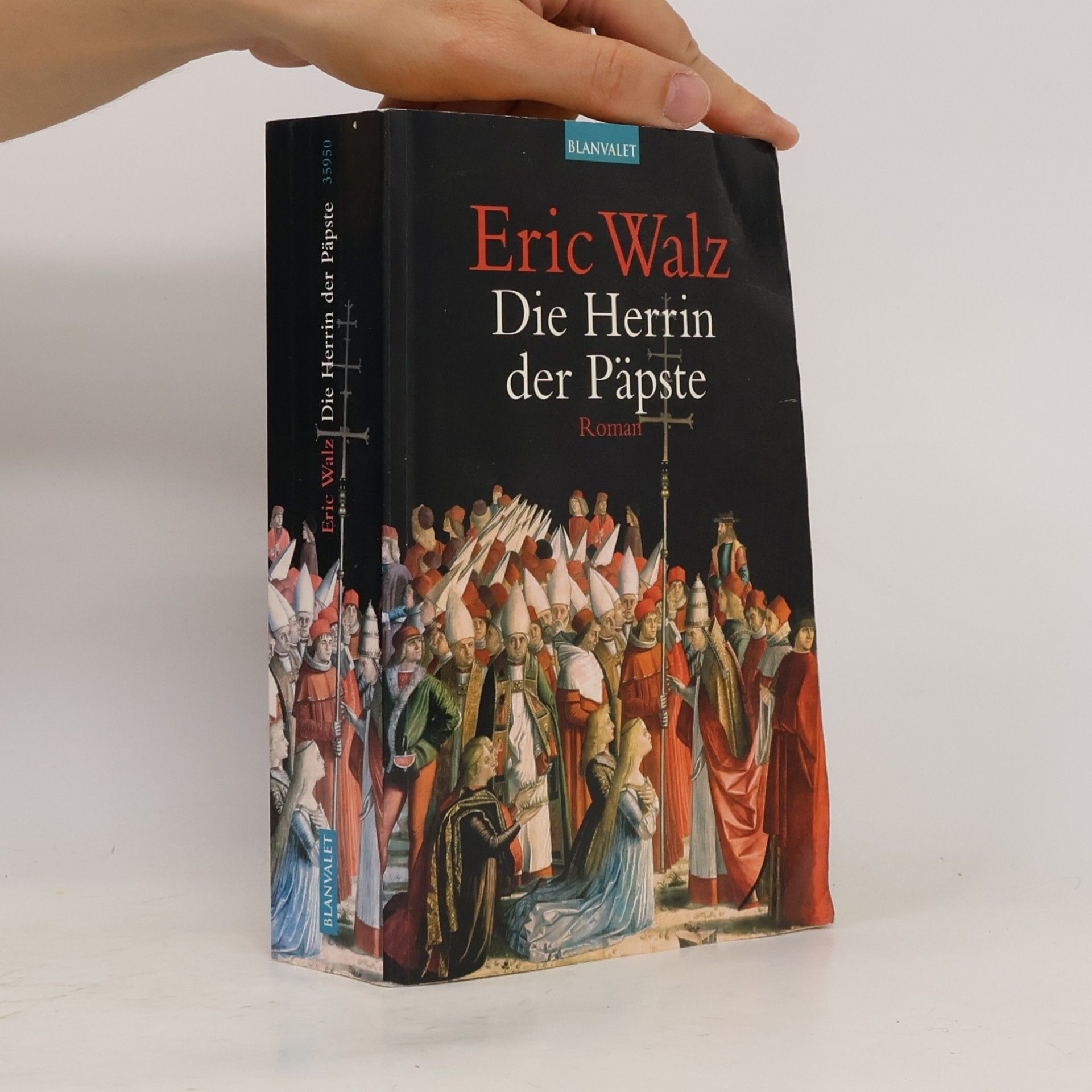 Eric Walz Die Herrin der Päpste