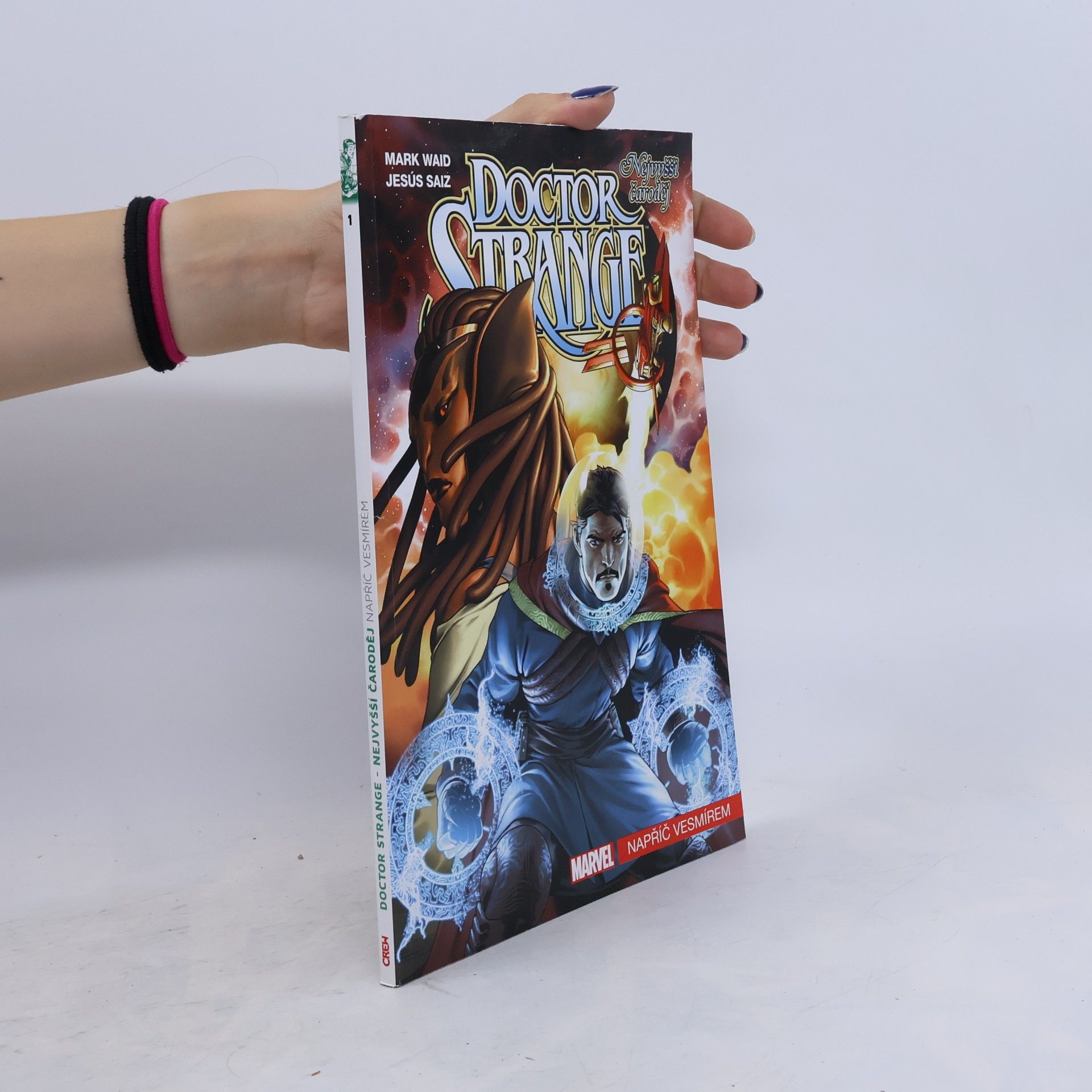 Mark Waid Doctor Strange - nejvyšší čaroděj. Napříč vesmírem