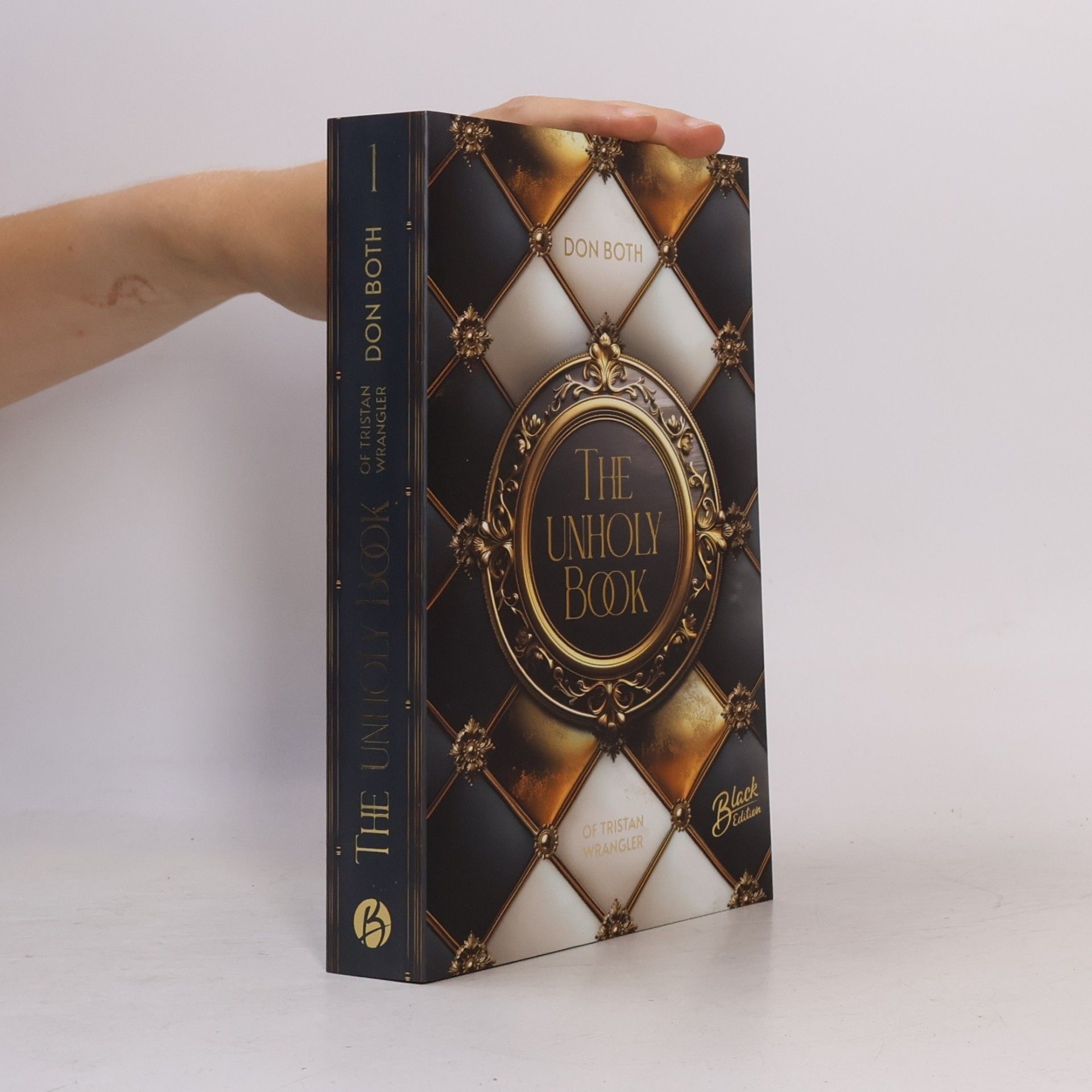 Don Both The Unholy Books of Tristan Wrangler - 1: The Unholy Book of Tristan Wrangler