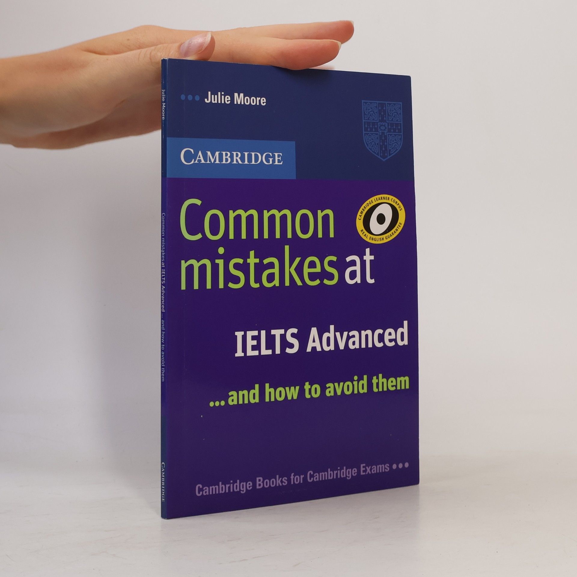 Julie Moore Common mistakes at IELTS advanced