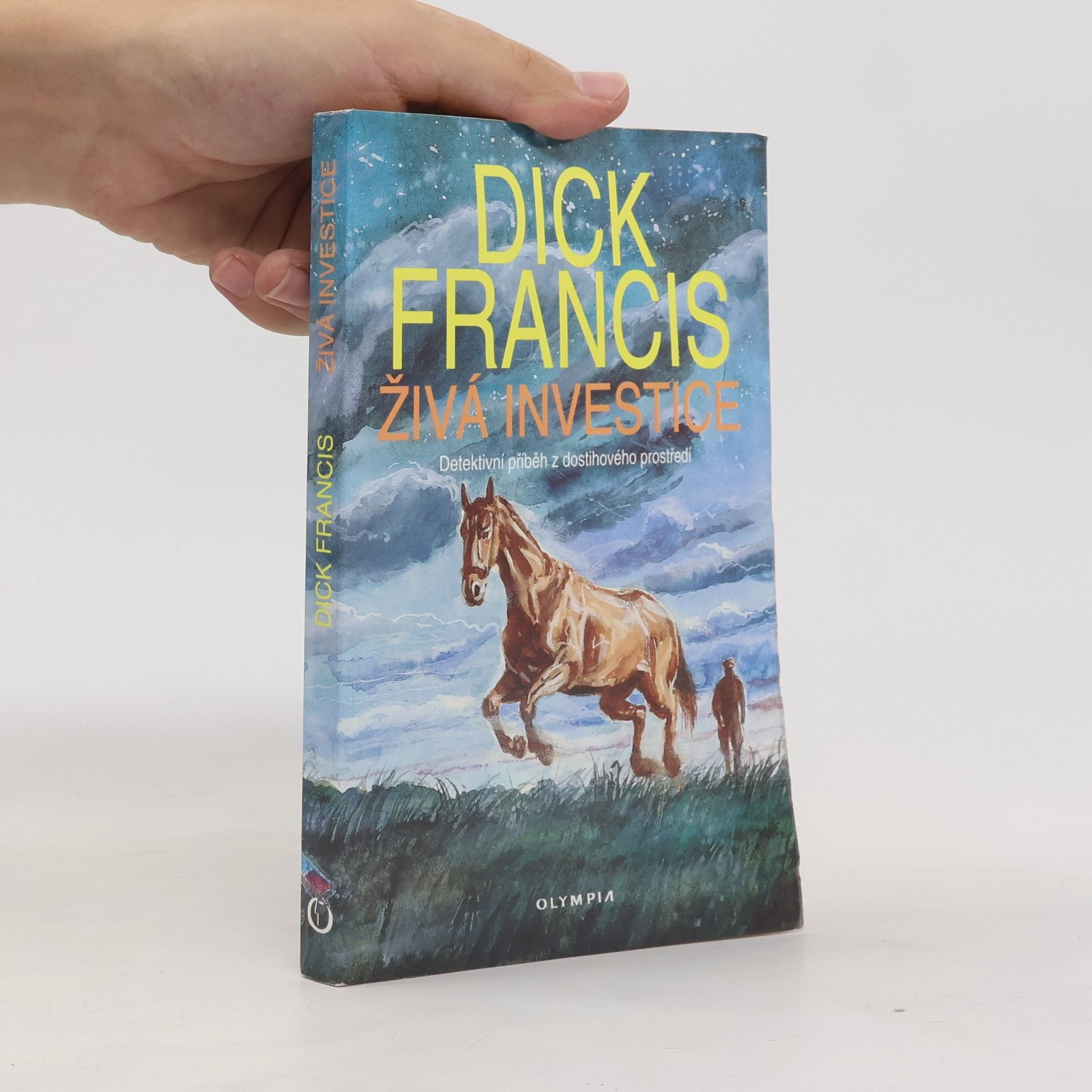Dick Francis Živá investice