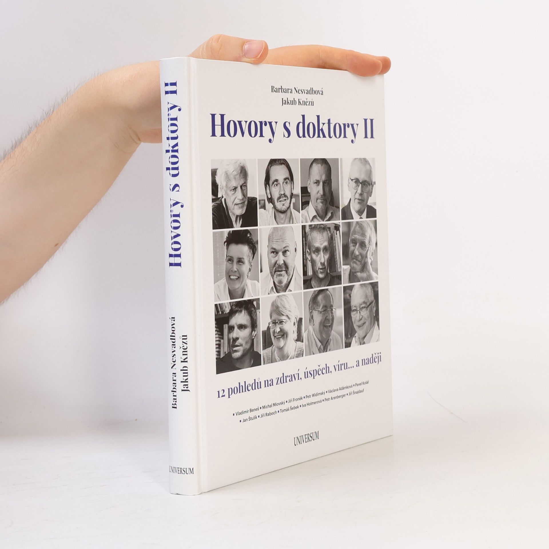 Jakub Knězů Hovory s doktory II : 12 pohledů na zdraví, úspěch, víru... a naději
