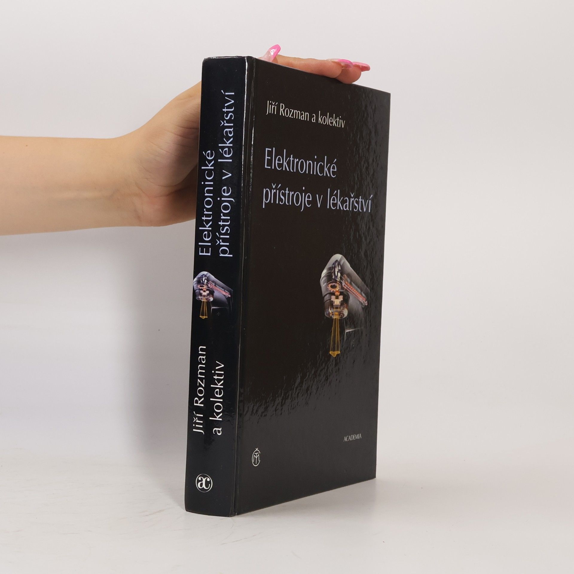 Jiří Rozman Elektronické přístroje v lékařství