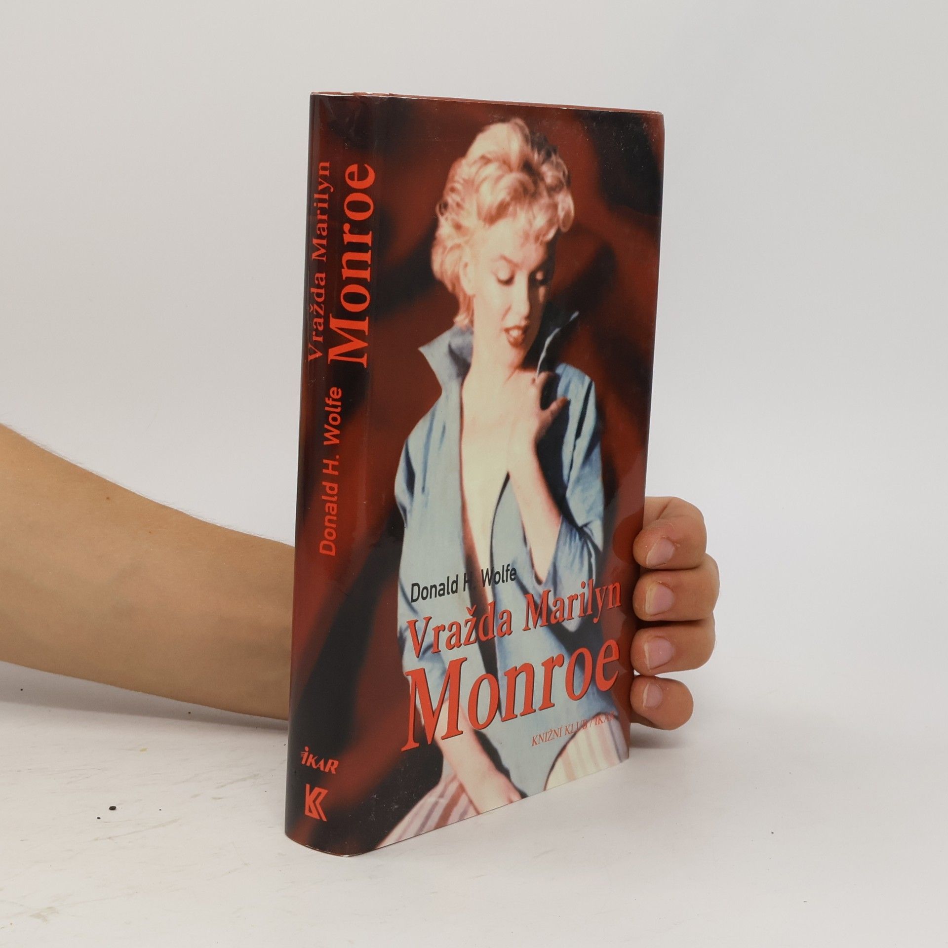 Donald Hartwig Wolfe Vražda Marilyn Monroe