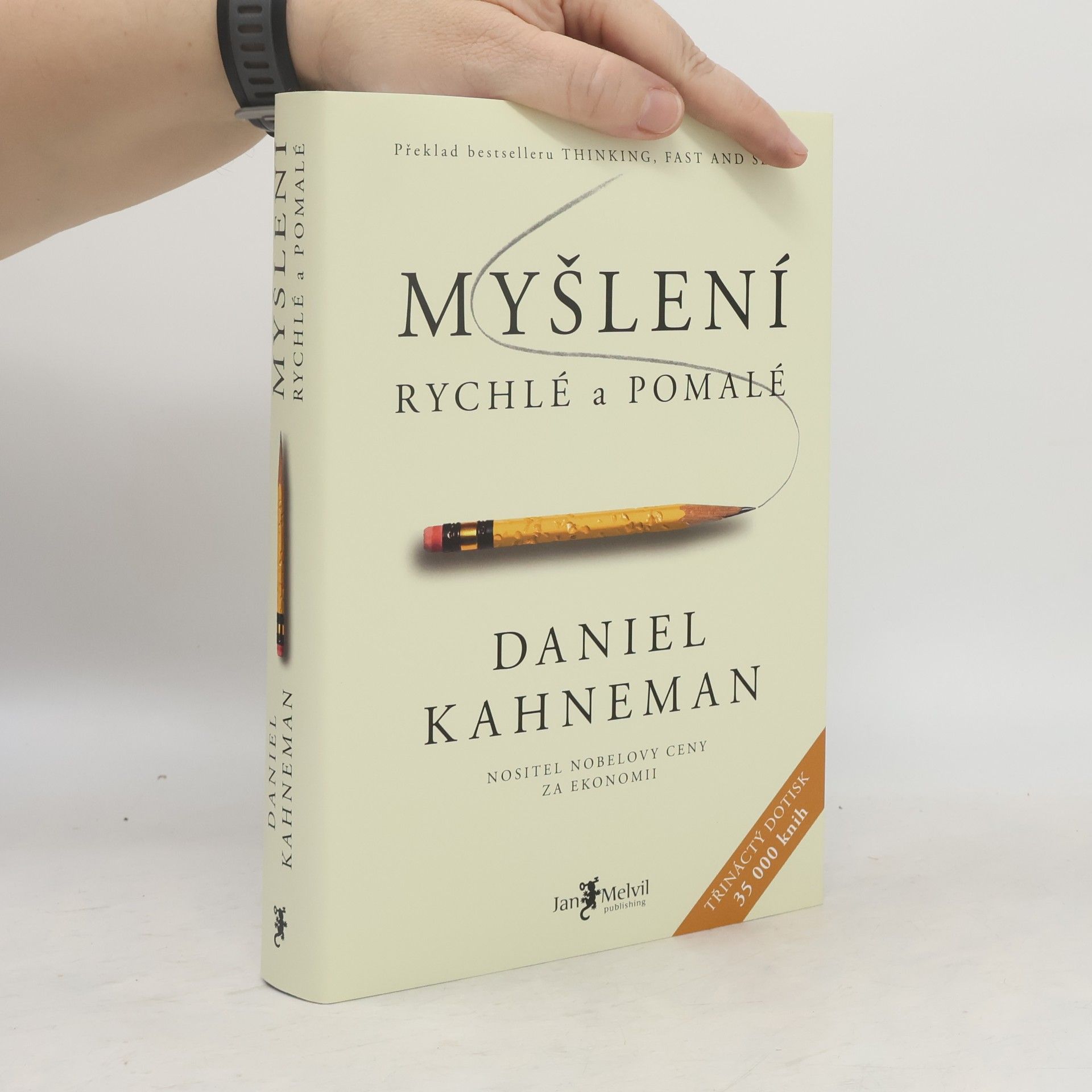 Daniel Kahneman Myšlení: Rychlé a pomalé