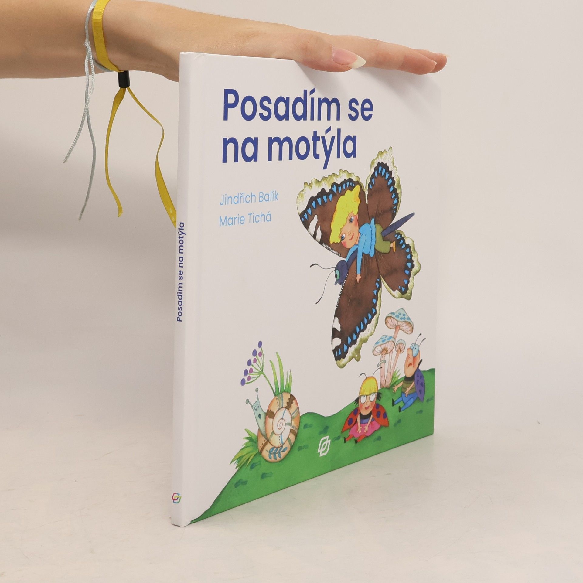 Posadím se na motýla