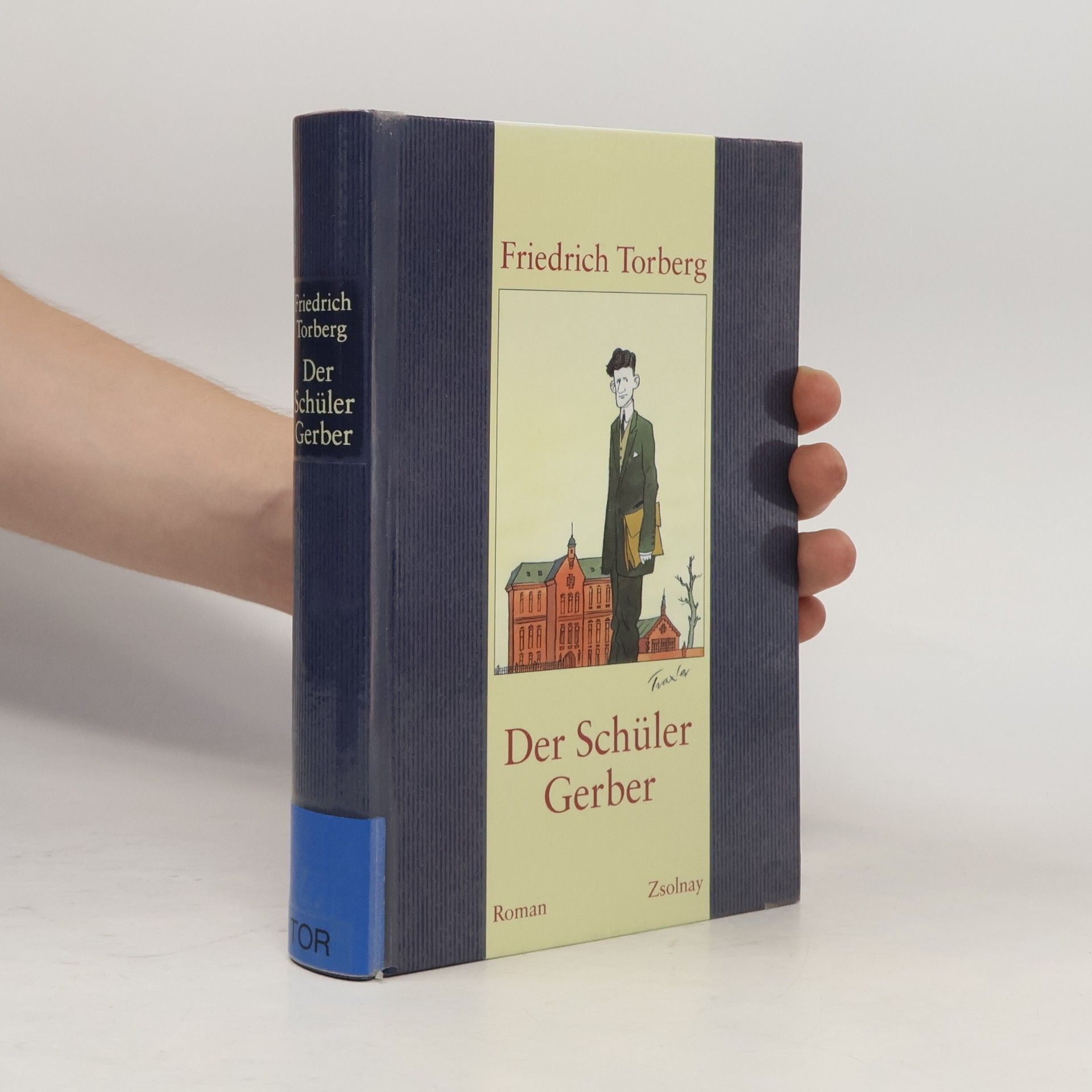 Friedrich Torberg Der Schüler Gerber