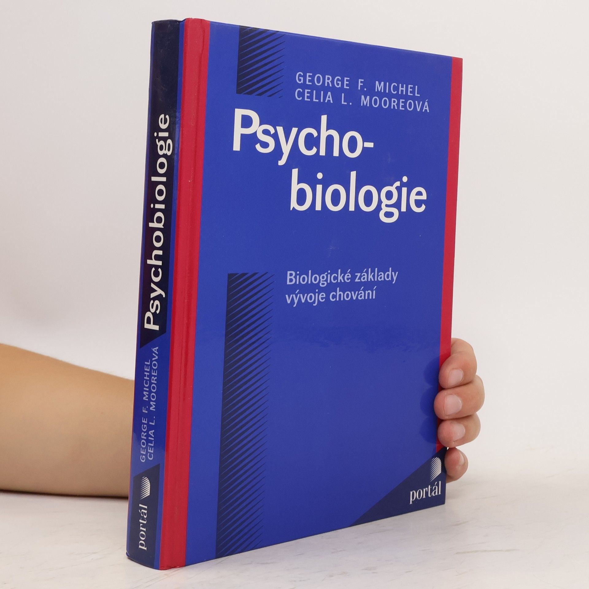 Psycho-biologie : biologické základy vývoje chování