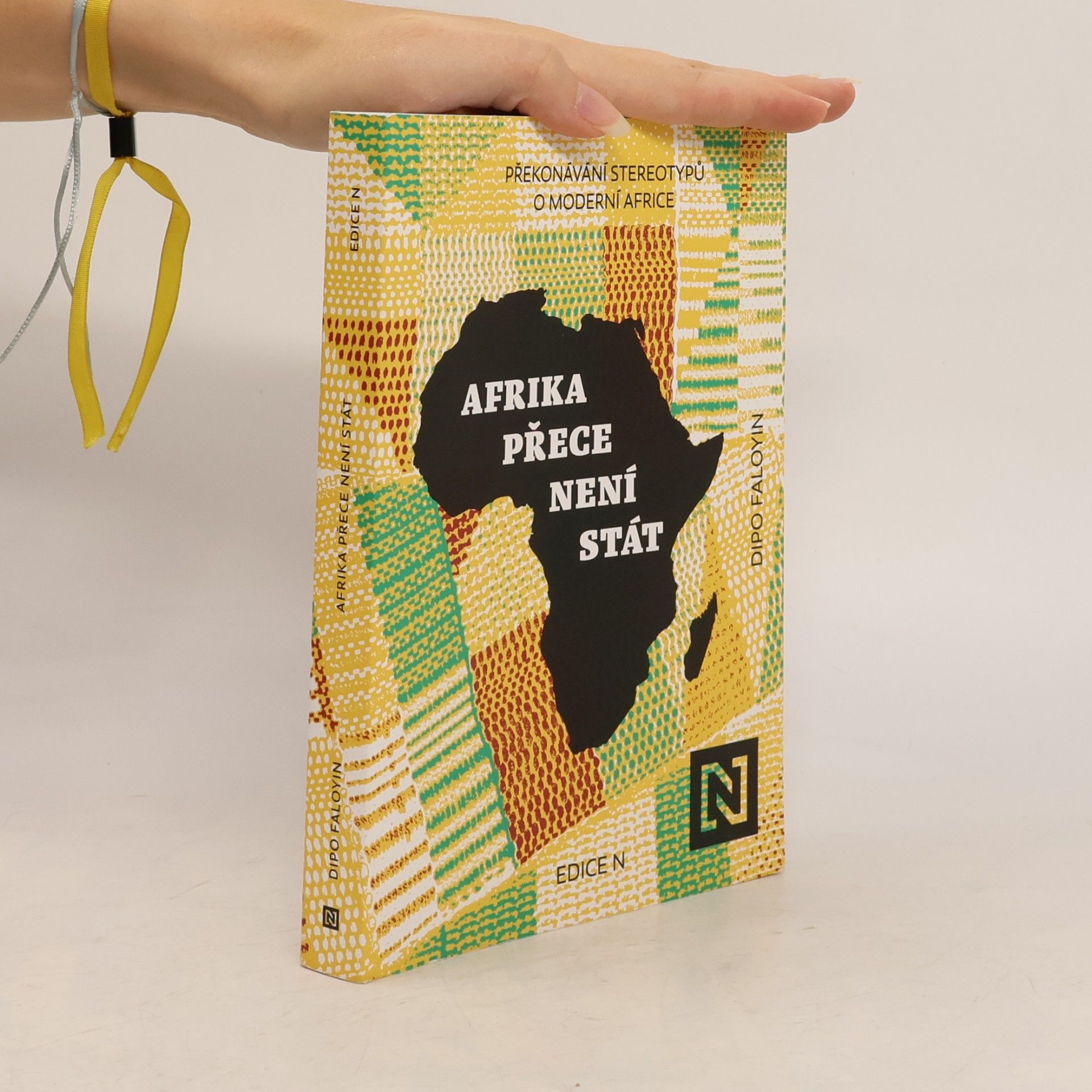 Dipo Faloyin Afrika přece není stát. Překonávání stereotypů o moderní Africe