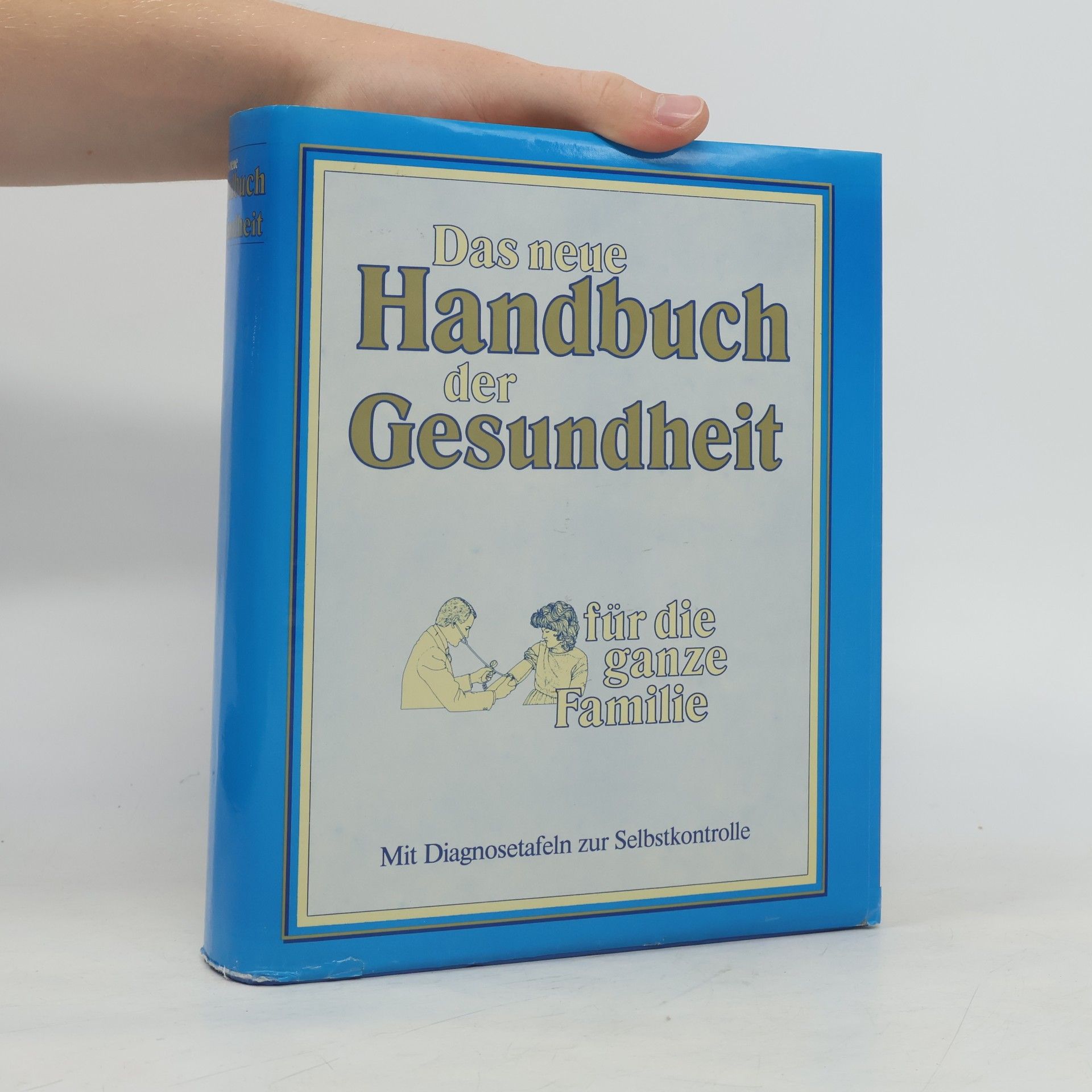 Kolektiv autorů Das neue Handbuch der Gesundheit für die ganze Familie