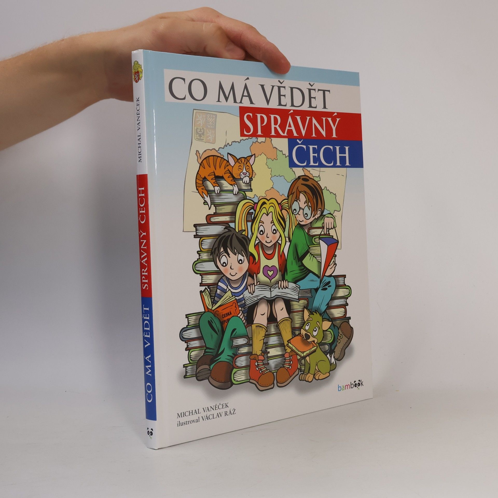Václav Ráž Co má vědět správný Čech