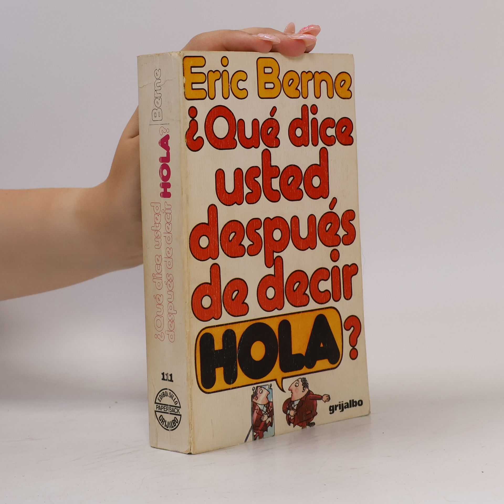 ¿Qué dice usted después de decir Hola?