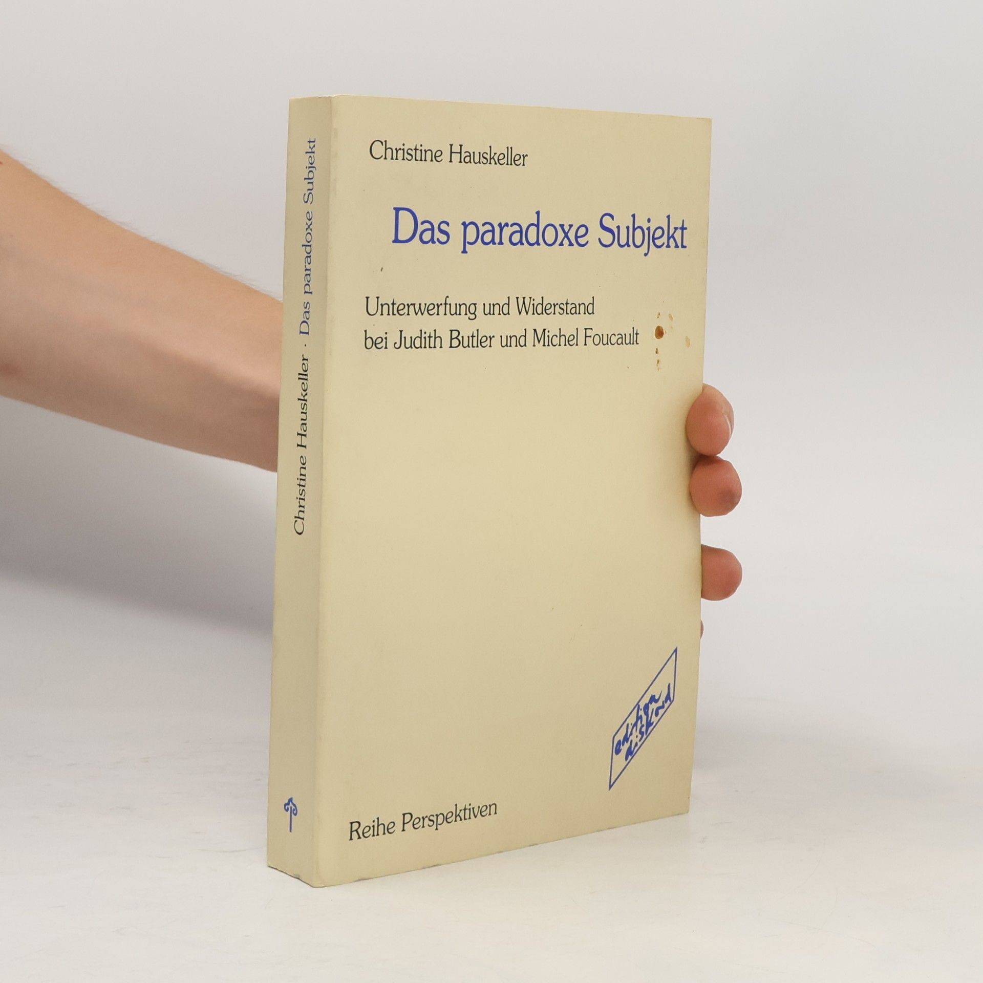 Christine Hauskeller Das paradoxe Subjekt