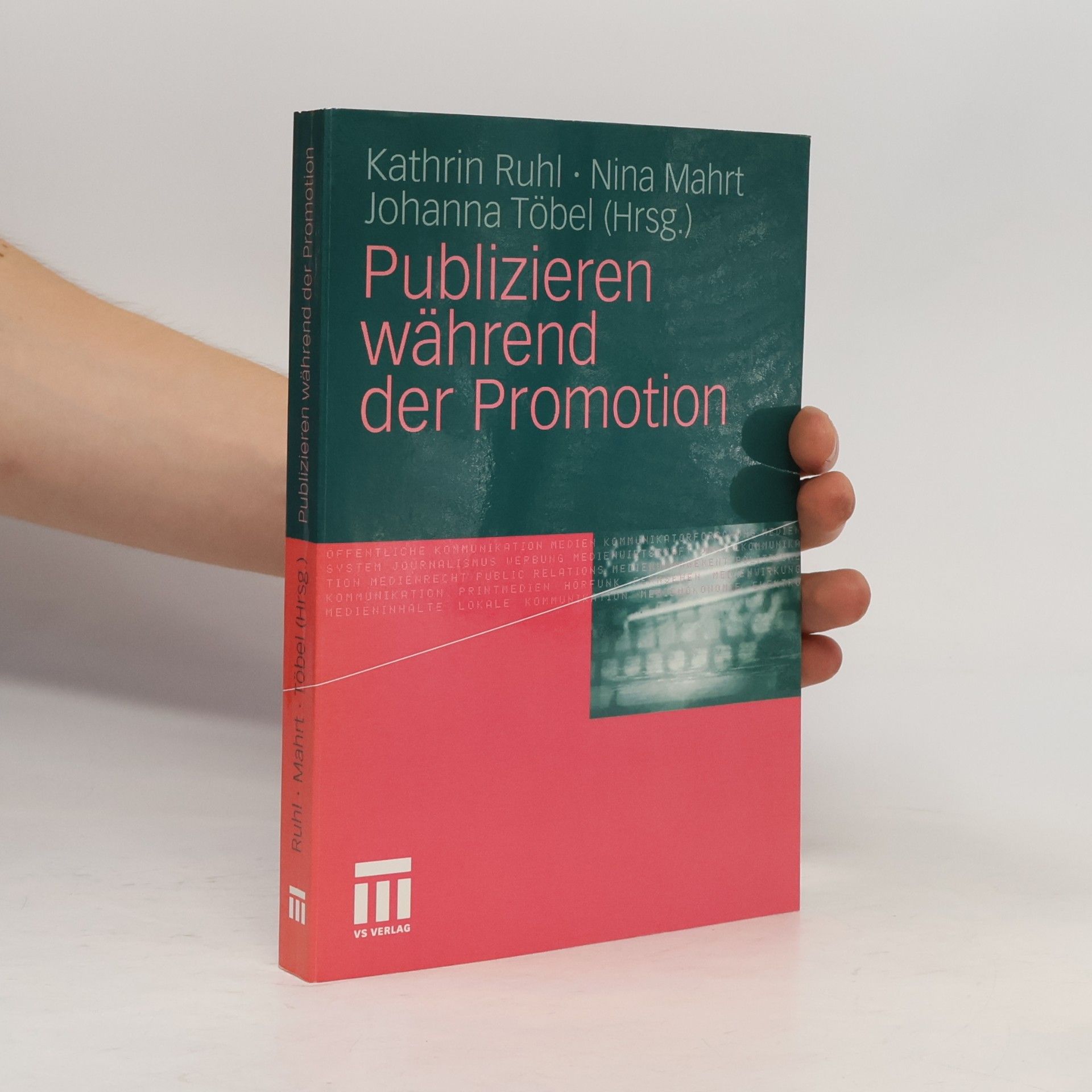 Nina Mahrt Publizieren während der Promotion: Ein Praxisleitfaden