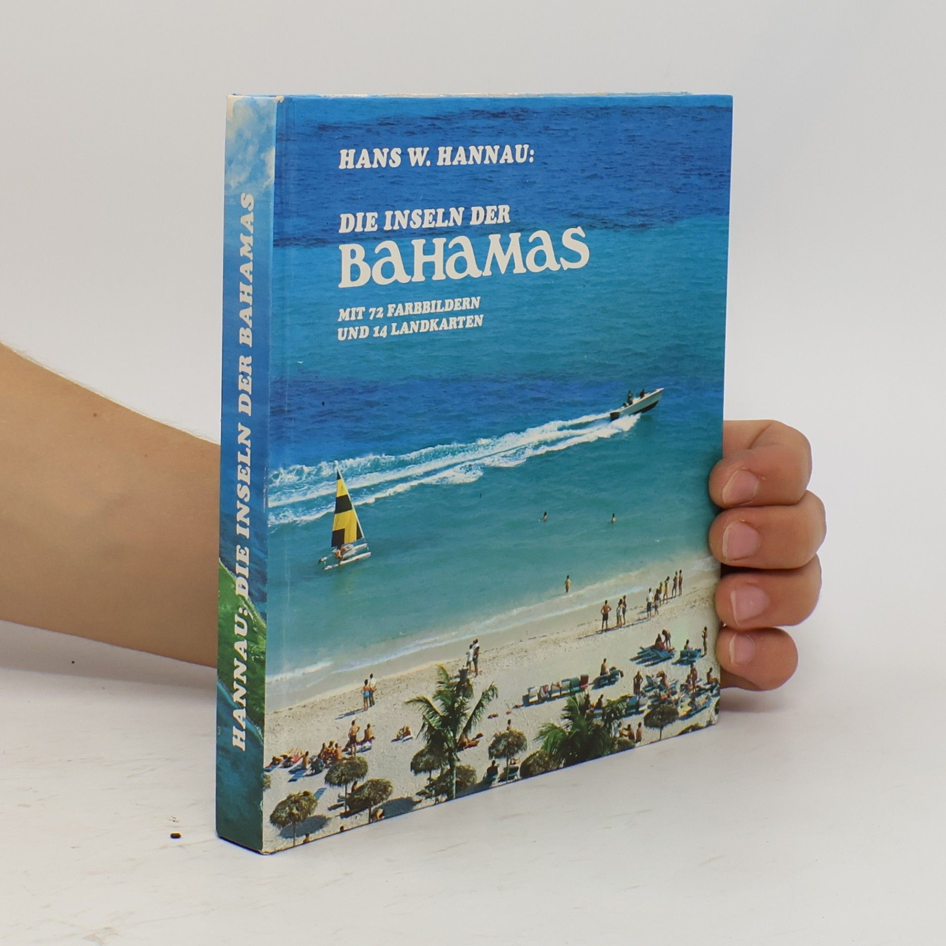 Hans W. Hannau Die Inseln der Bahamas