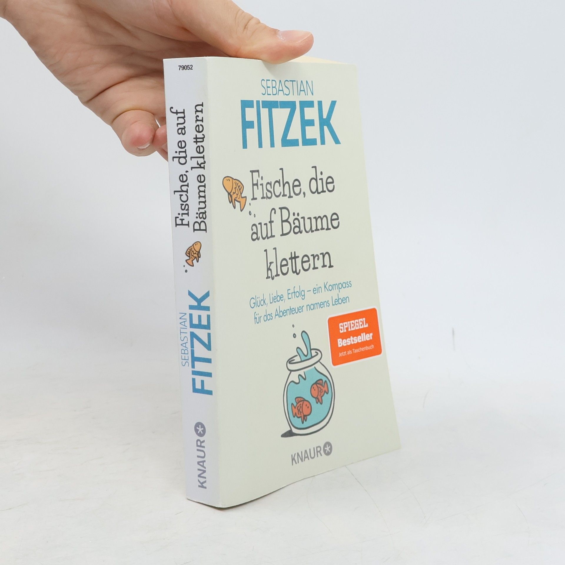Sebastian Fitzek Fische, die auf Bäume klettern