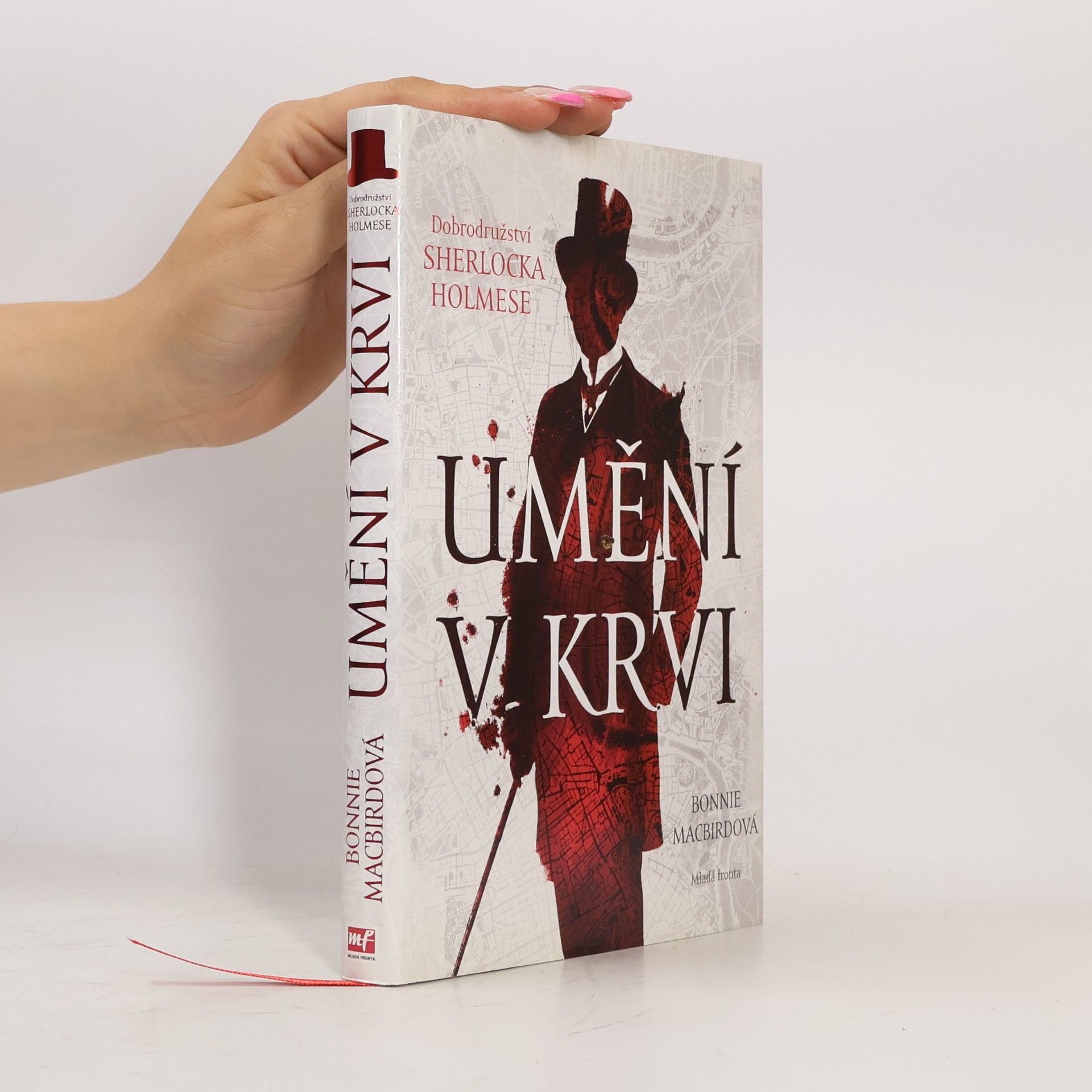 Bonnie MacBird Umění v krvi: Dobrodružství Sherlocka Holmese