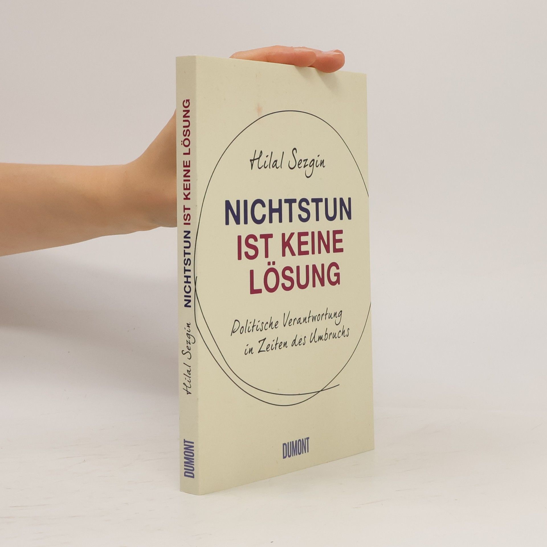 Hilal Sezgin Nichtstun ist keine Lösung