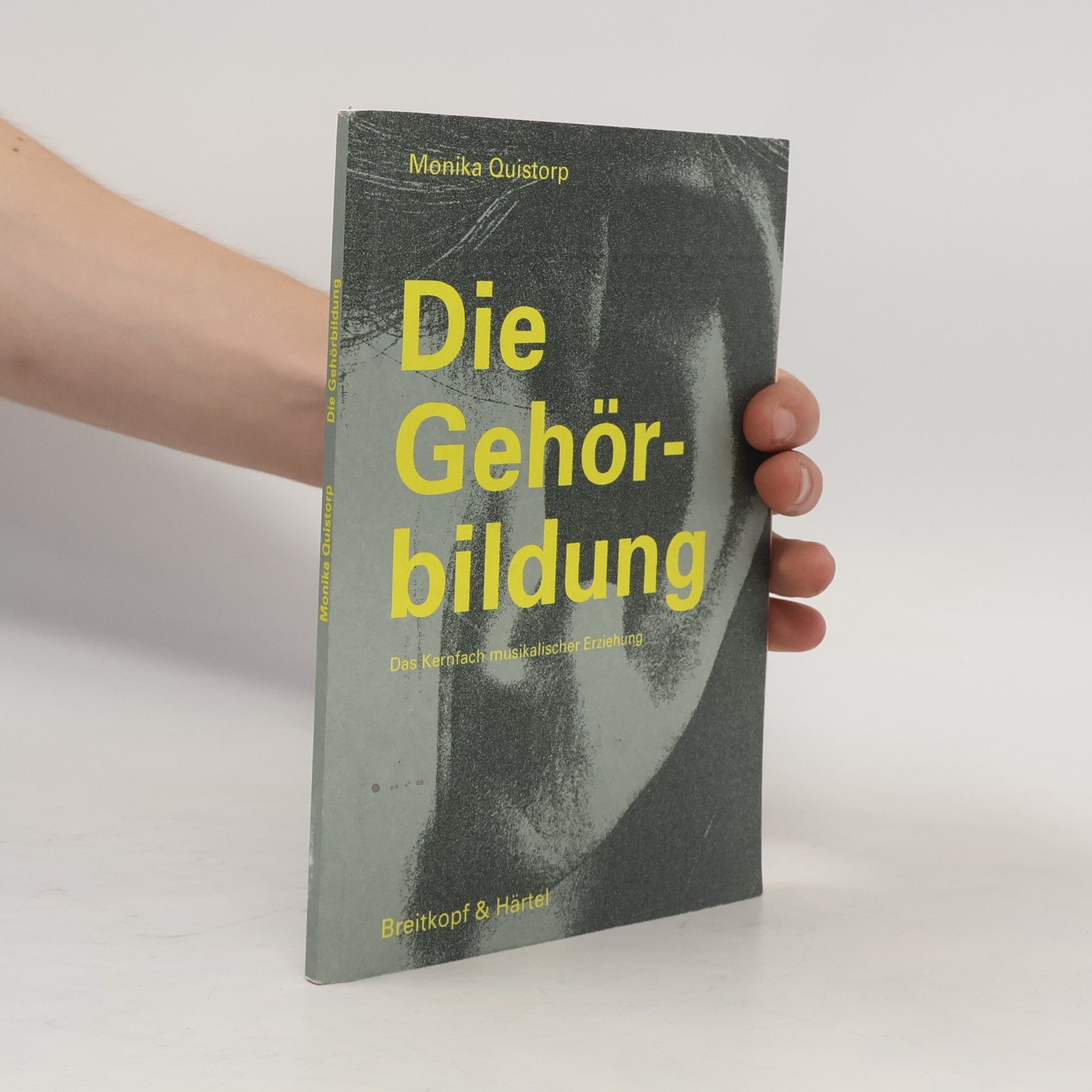 Monika Quistorp Die Gehörbildung
