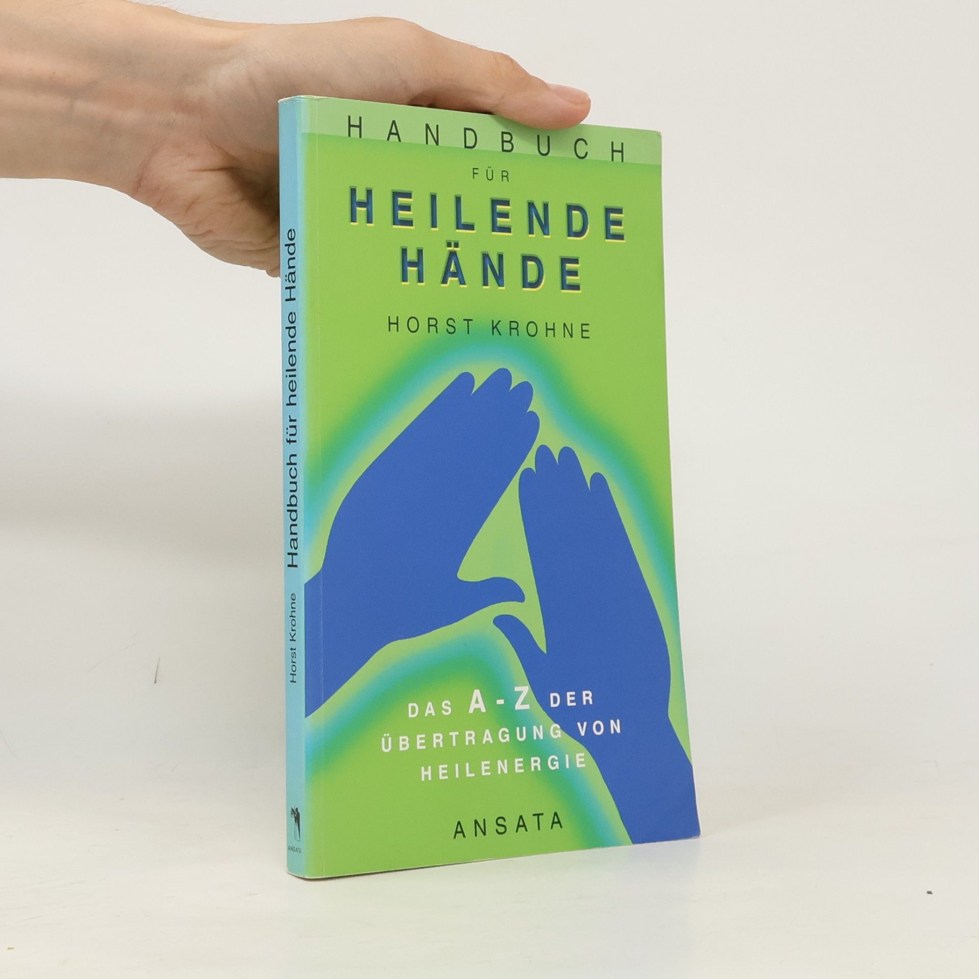 Handbuch für heilende Hände