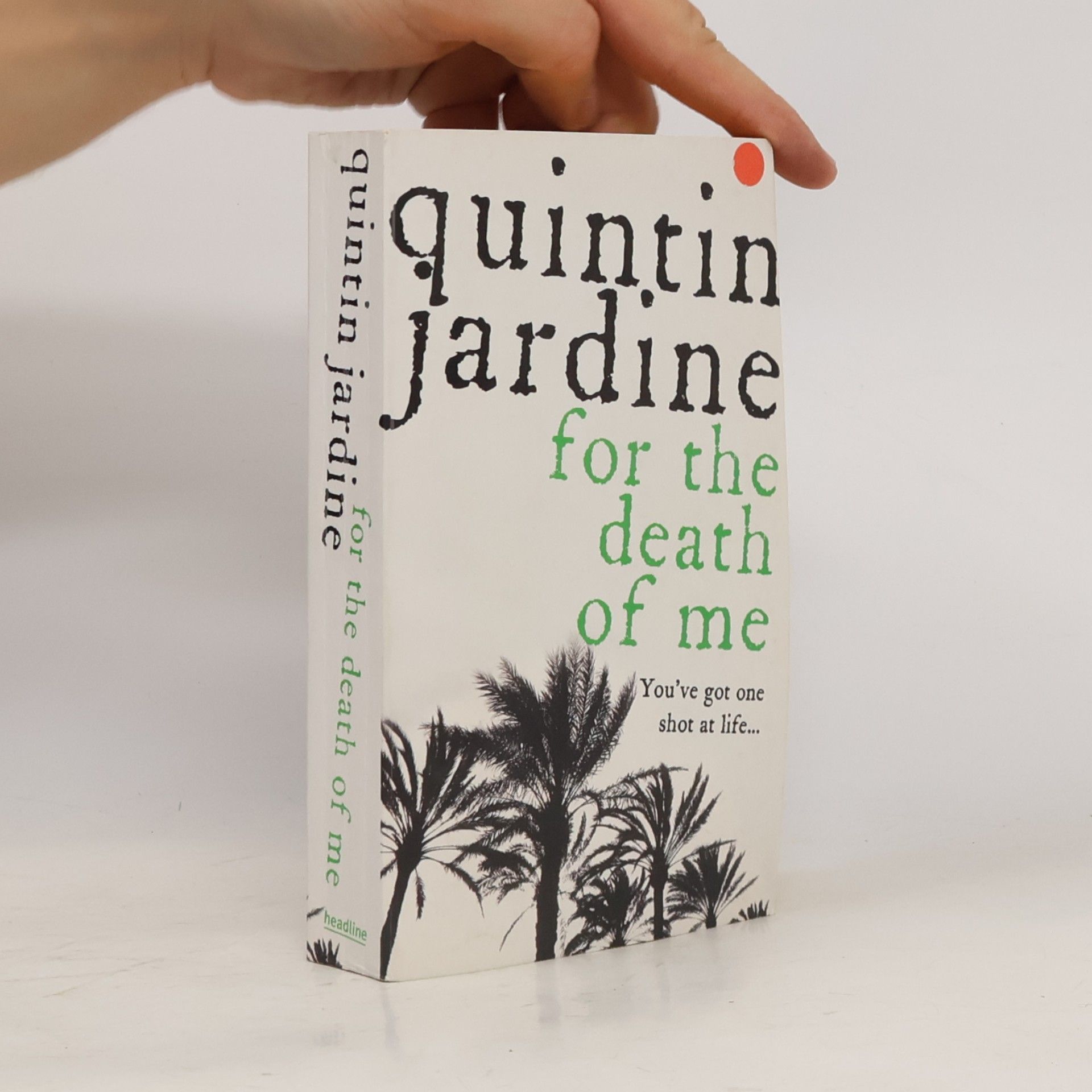 Quintin Jardine For the Death of Me (Oz Blackstone series, Book 9)