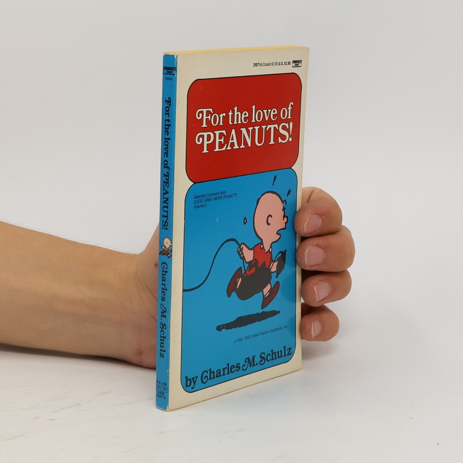 Charles Schulz Good Grief, More Peanuts - 2: For the Love of Peanuts
