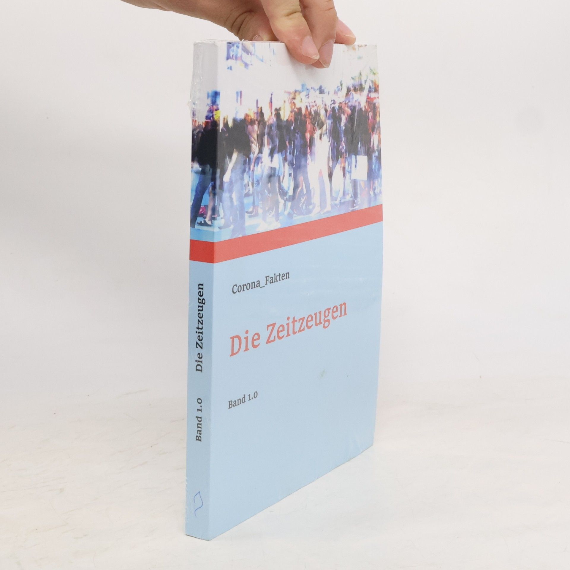 Autorenkollektiv Die Zeitzeugen Band 1.0