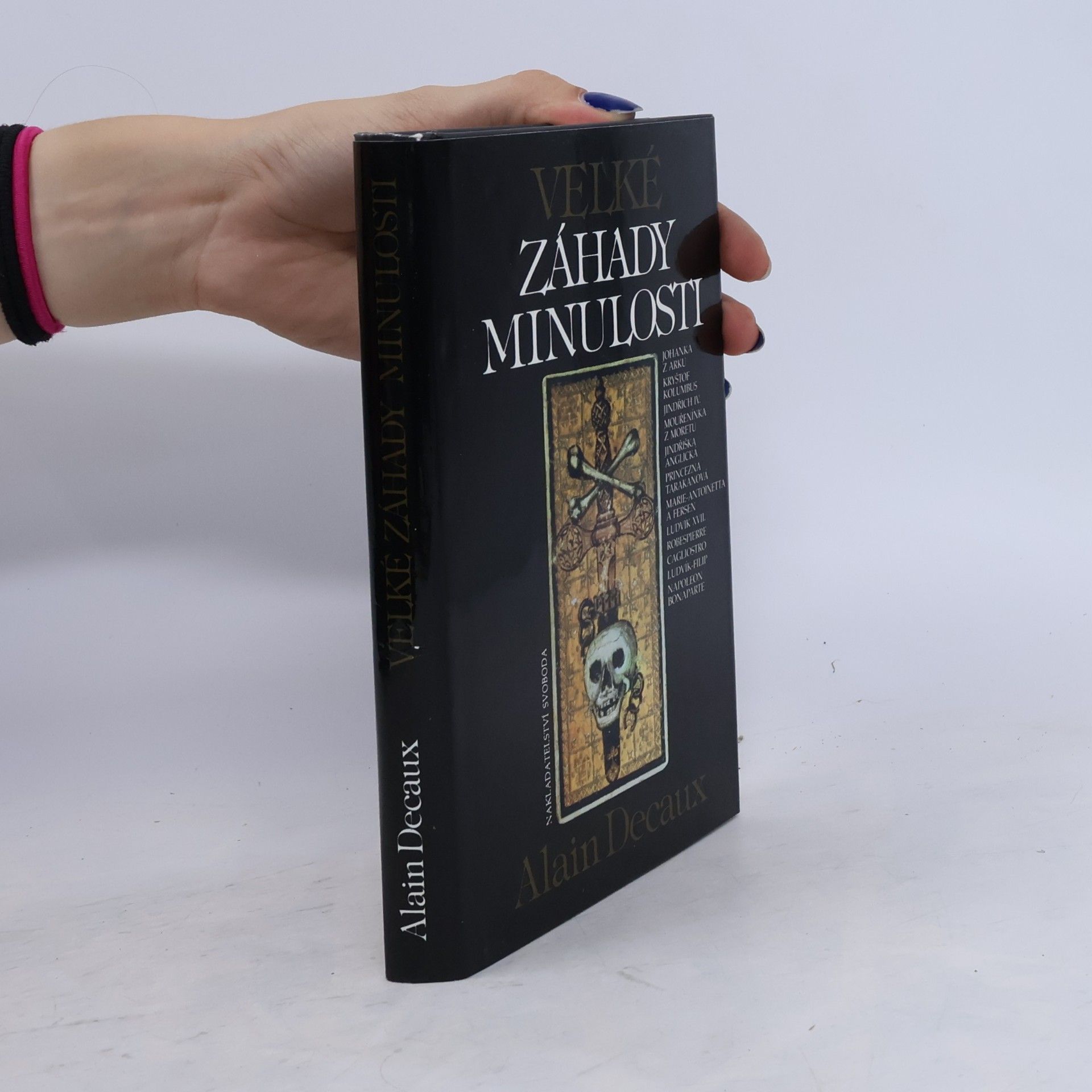Alain Decaux Velké záhady minulosti