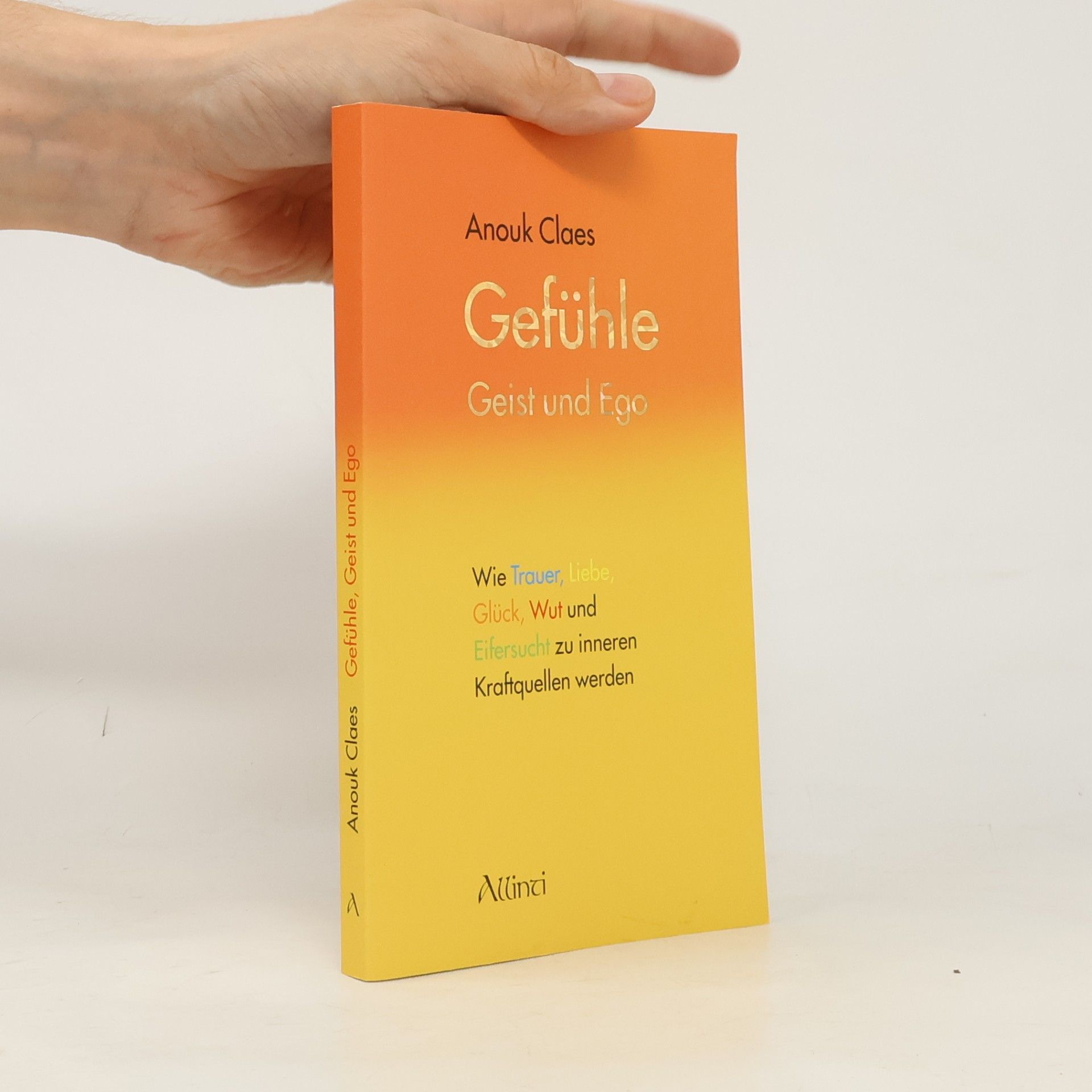 Anouk Claes Gefühle, Geist und Ego