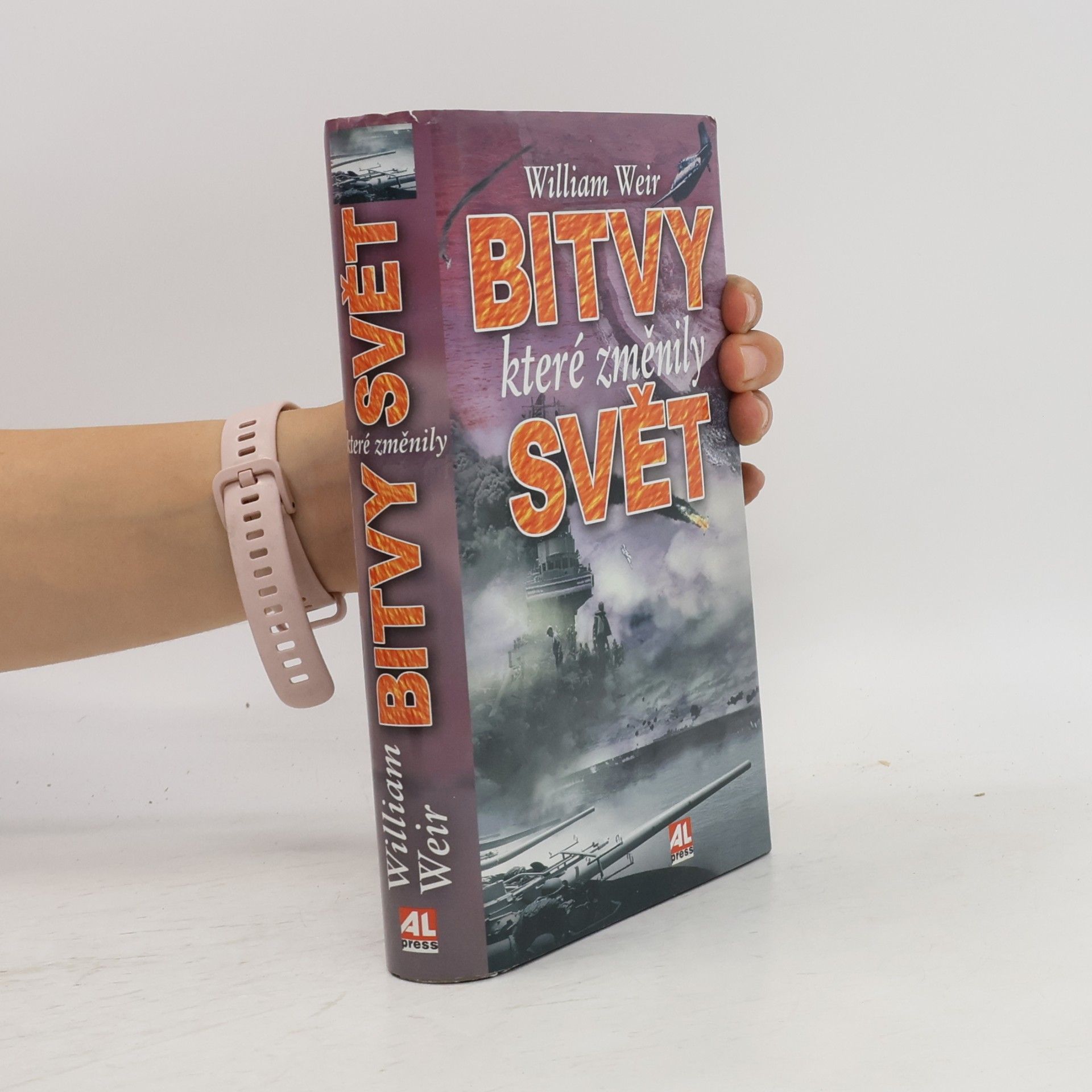 William Weir Bitvy, které změnily svět