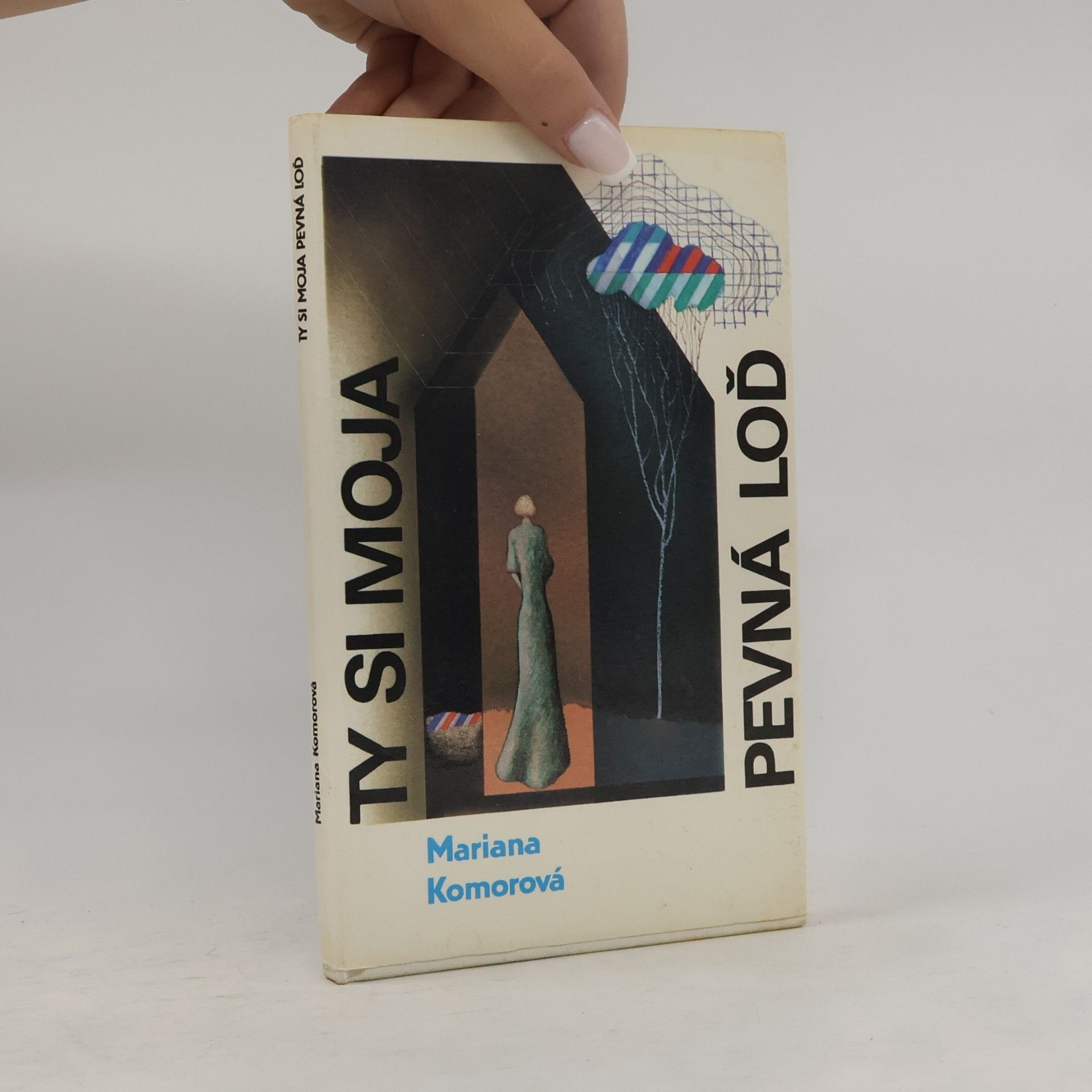 Mariana Komorová Ty si moja pevná loď