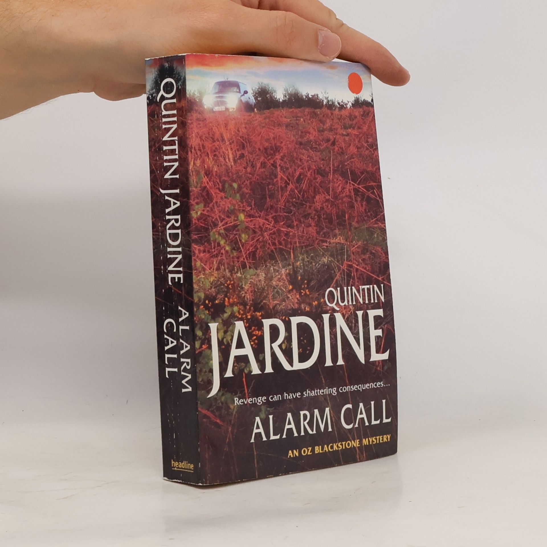 Quintin Jardine Alarm Call (Oz Blackstone series, Book 8)
