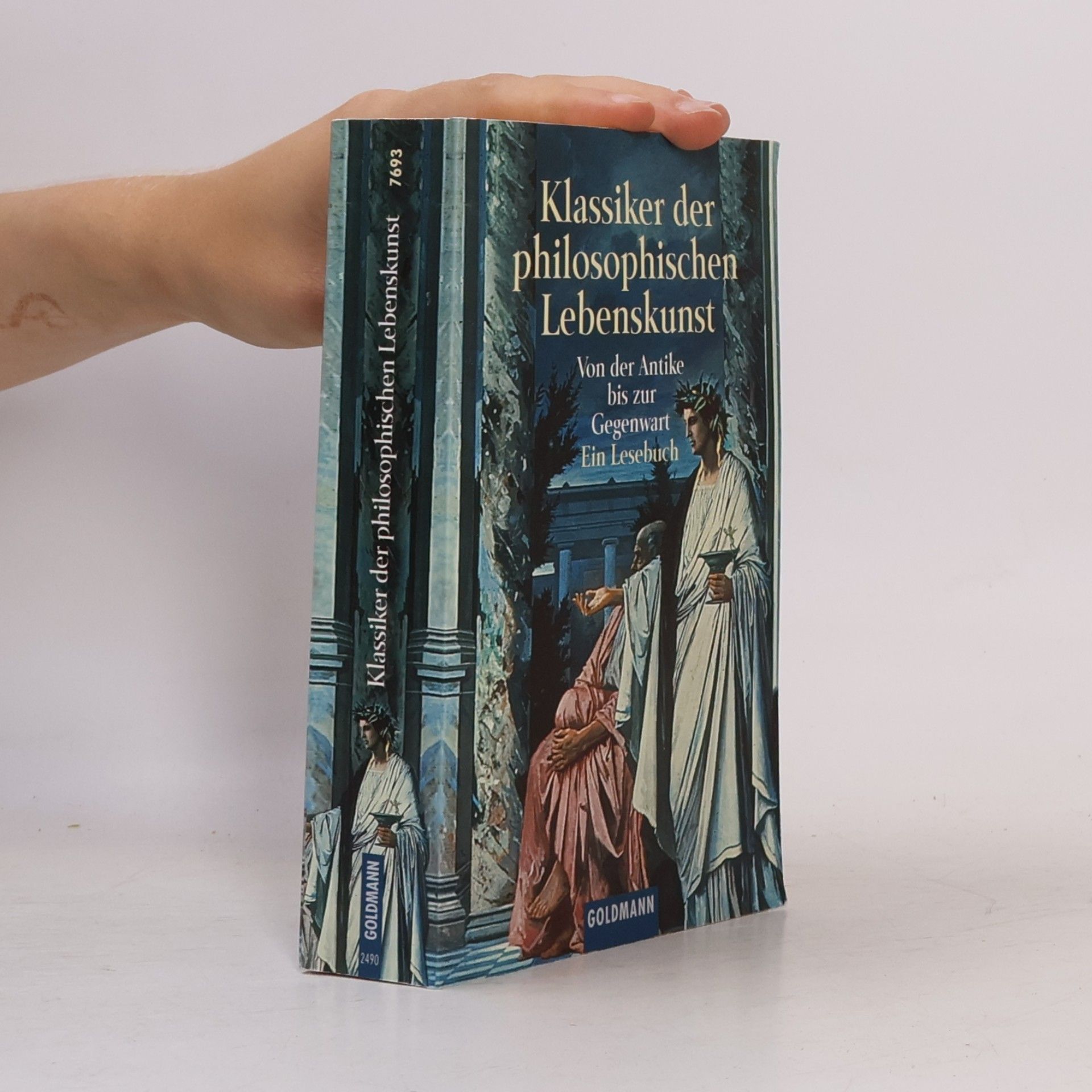 Josef M. Werle Klassiker der philosophischen Lebenskunst