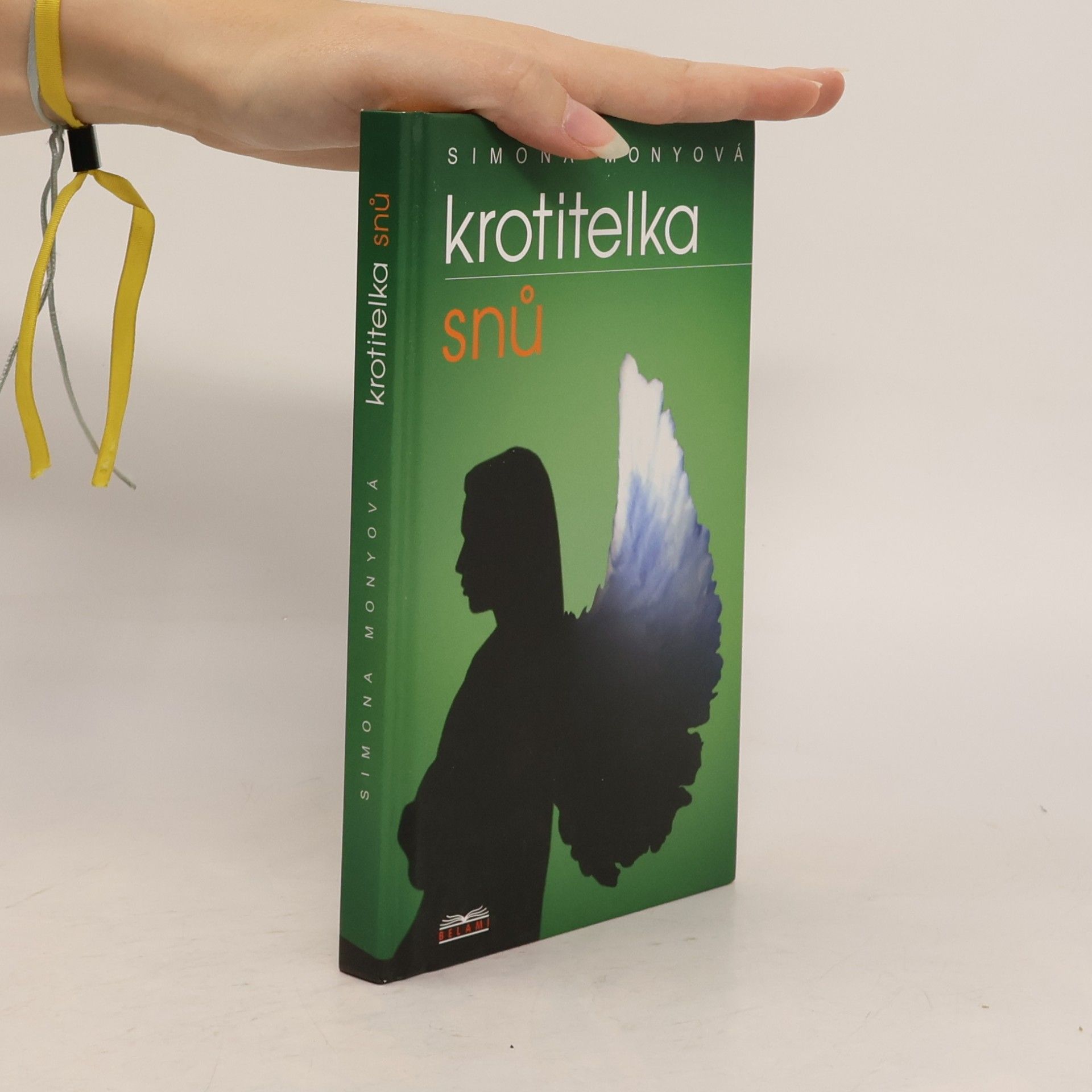 Simona Monyová Krotitelka snů