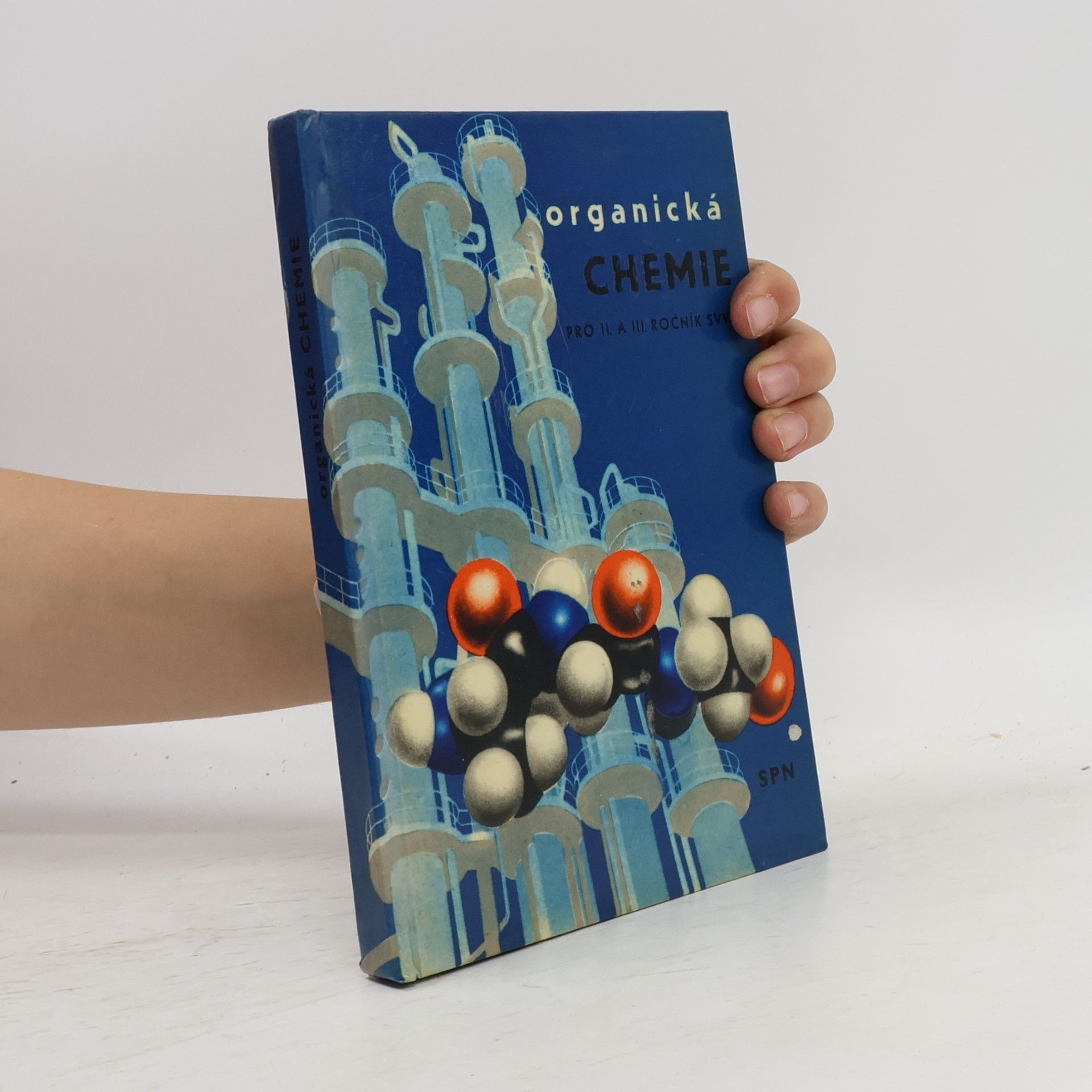 Kolektív autorov Organická chemie pro II. a III. ročník SVVŠ
